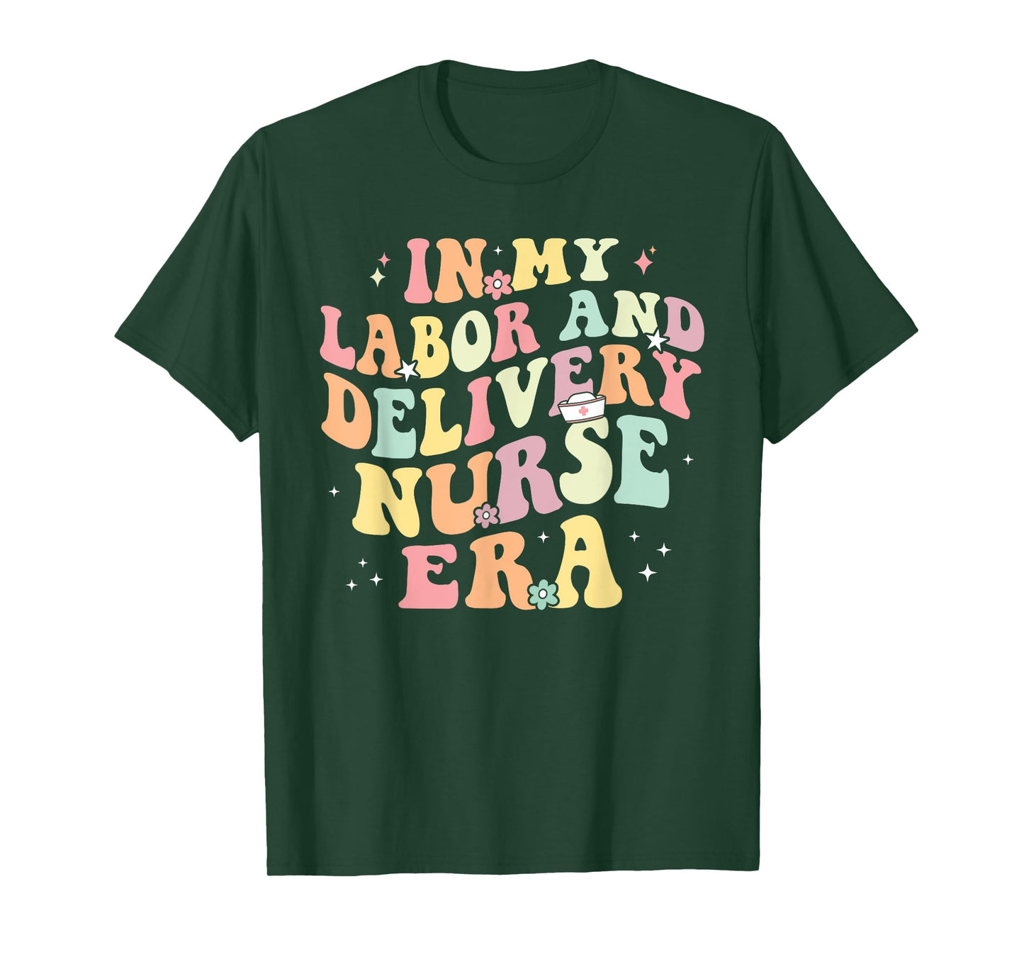In My Labor And Delivery Nurse Era Retro Nurse Appreciation T-Shirt