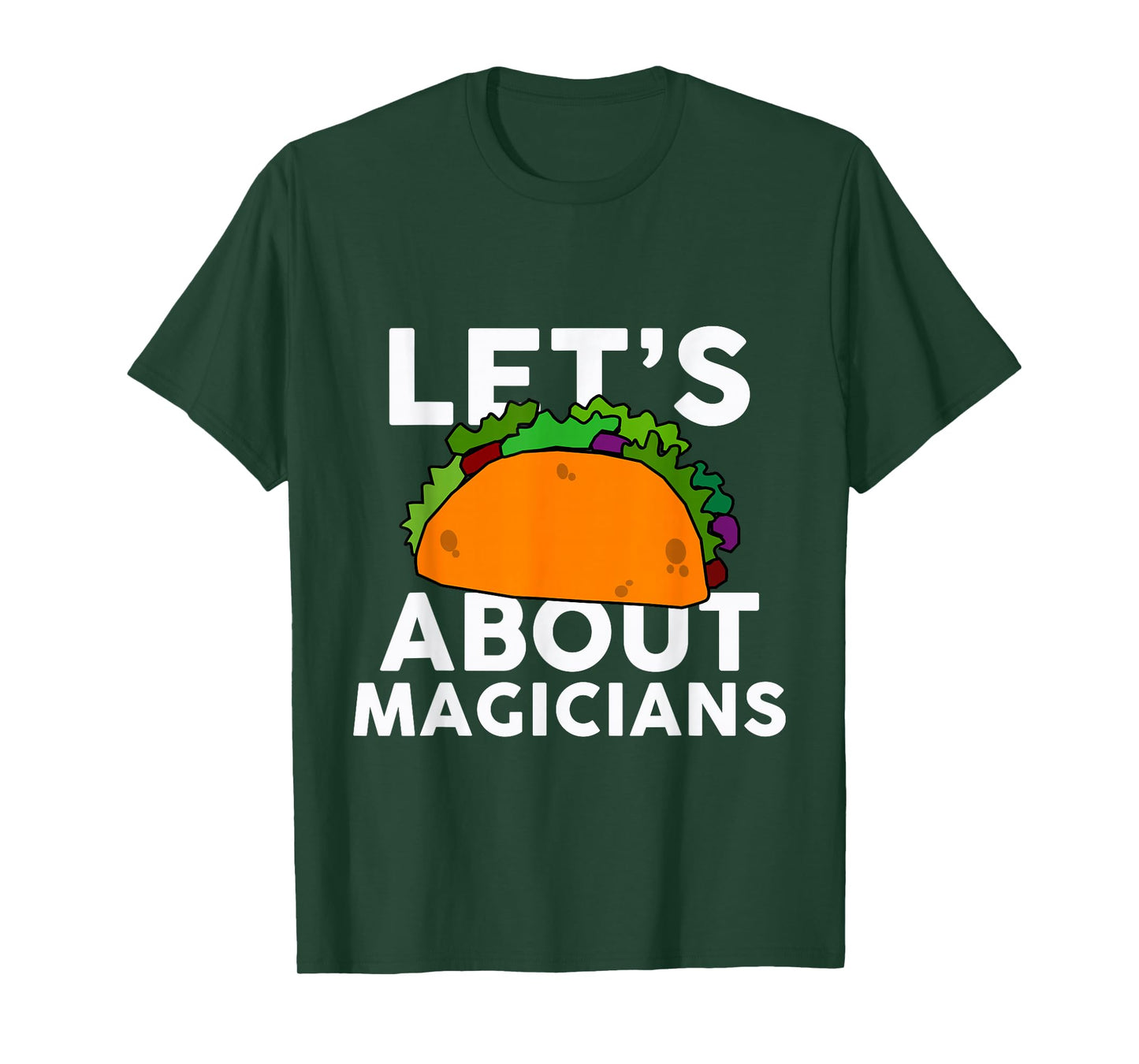 Let's Taco About Magicians T-Shirt Halloween Costume Shirt T-Shirt