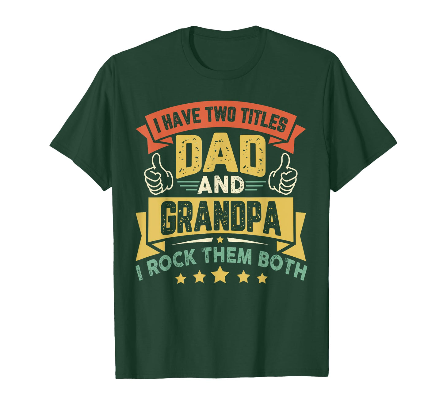 Vintage Father's Day Duddy I Have Two Titles Dad And Grandpa T-Shirt