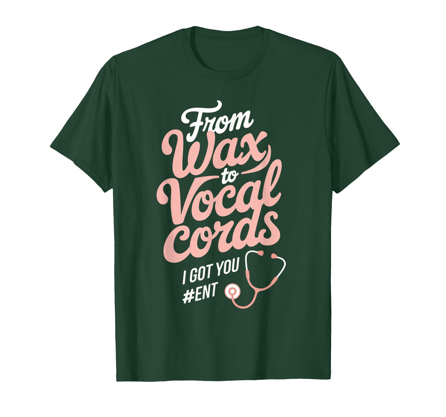 From Wax To Vocal Otolaryngology Doctor Otolaryngologist ENT T-Shirt