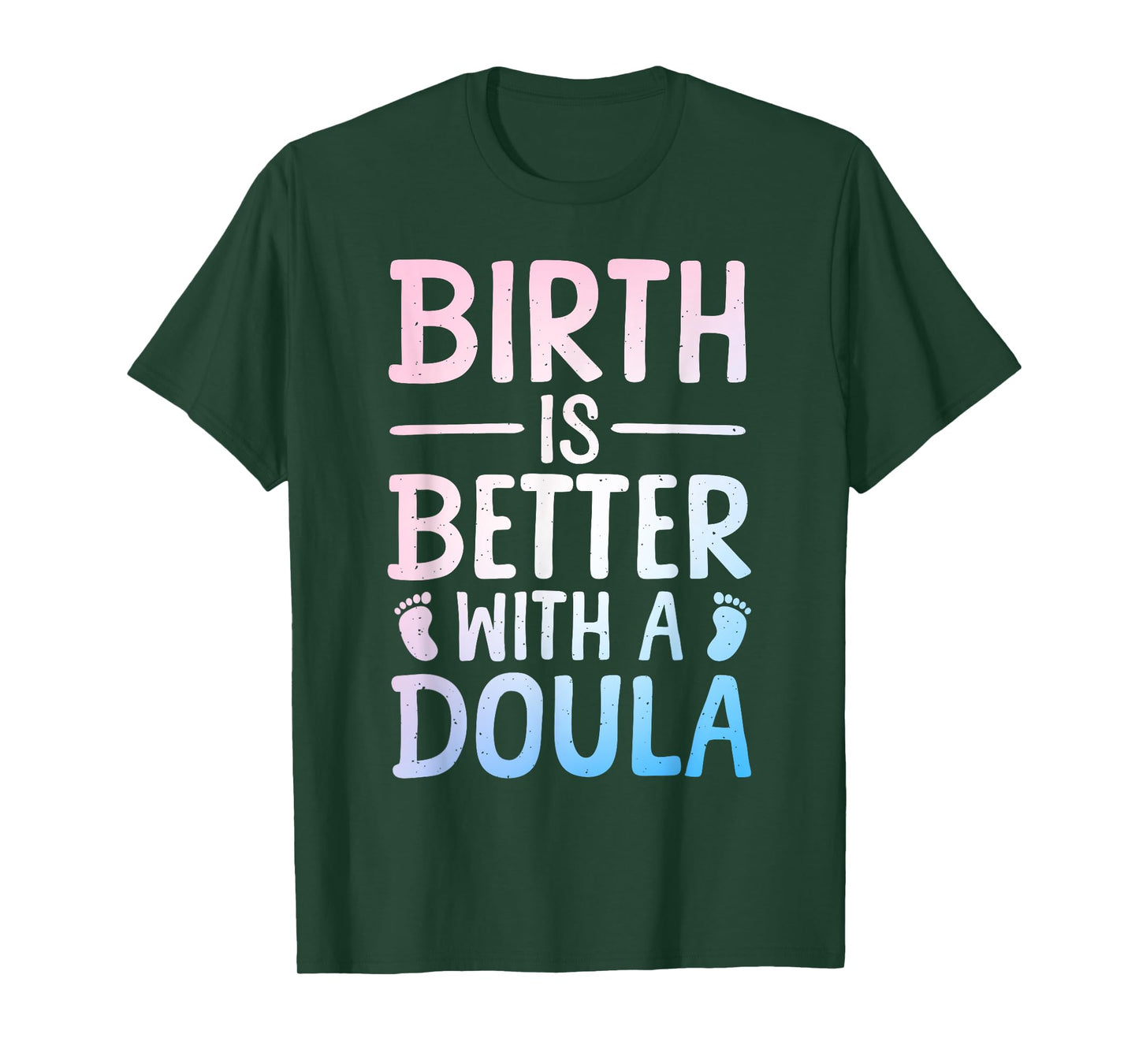 Doula Art For Women Childbirth Support Baby Catcher Doula T-Shirt