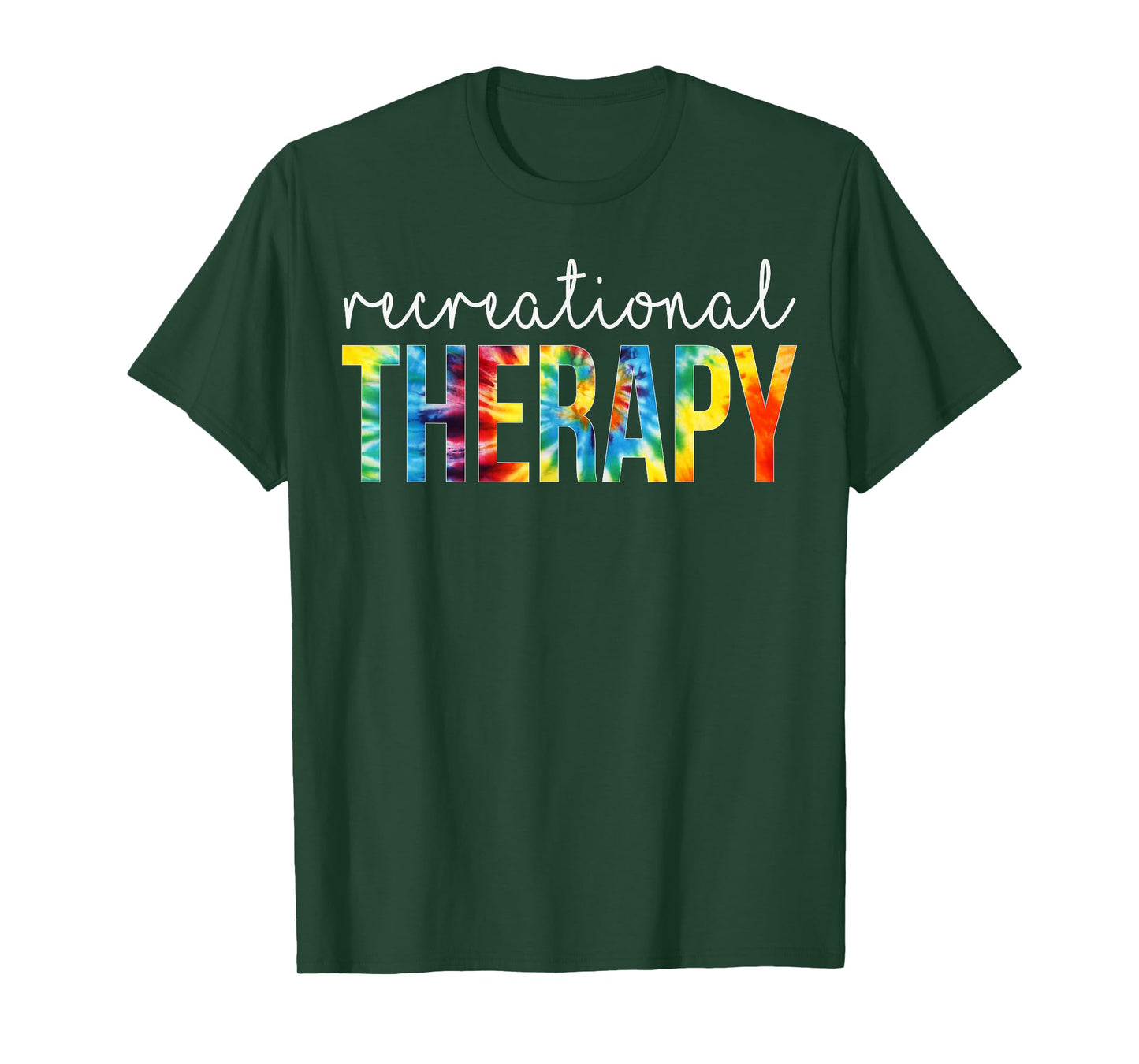 Recreational Therapy Appreciation Day Tie Dye Women For Work T-Shirt