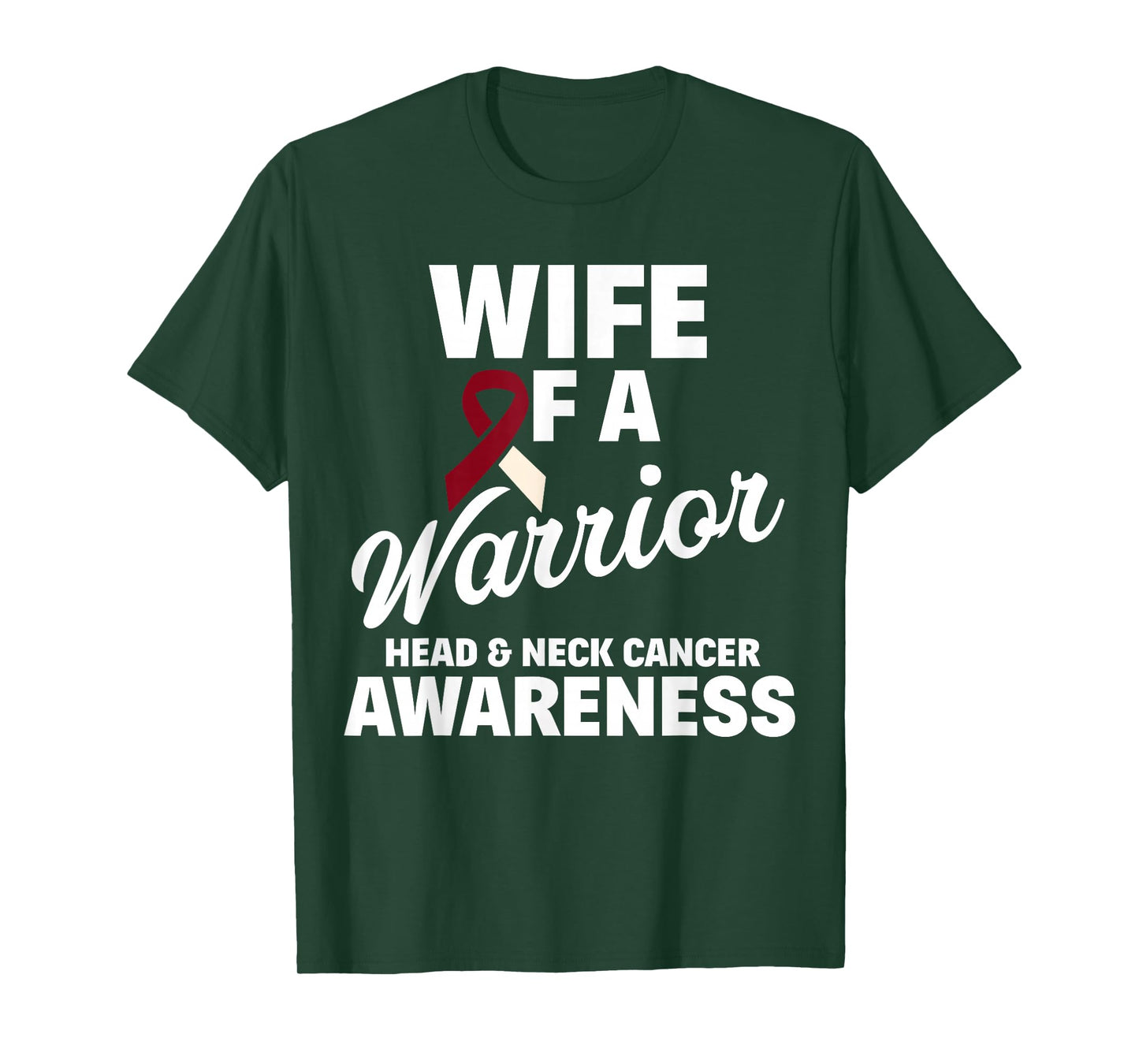 Oral Head & Neck Cancer Awareness Wife of a Warrior T-Shirt