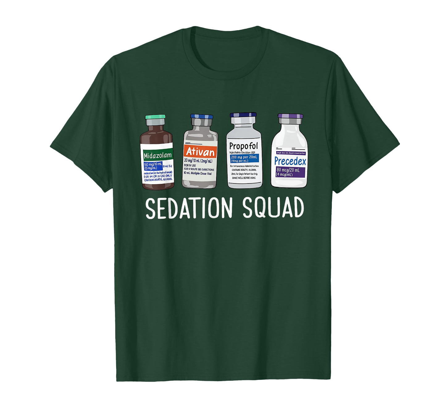 Sedation Squad Pharmacology CRNA ICU Nurse Appreciation T-Shirt