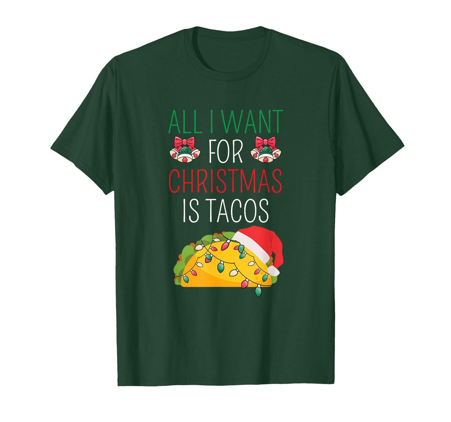 All I Want For Christmas is Tacos Mexican Foodie Costume T-Shirt