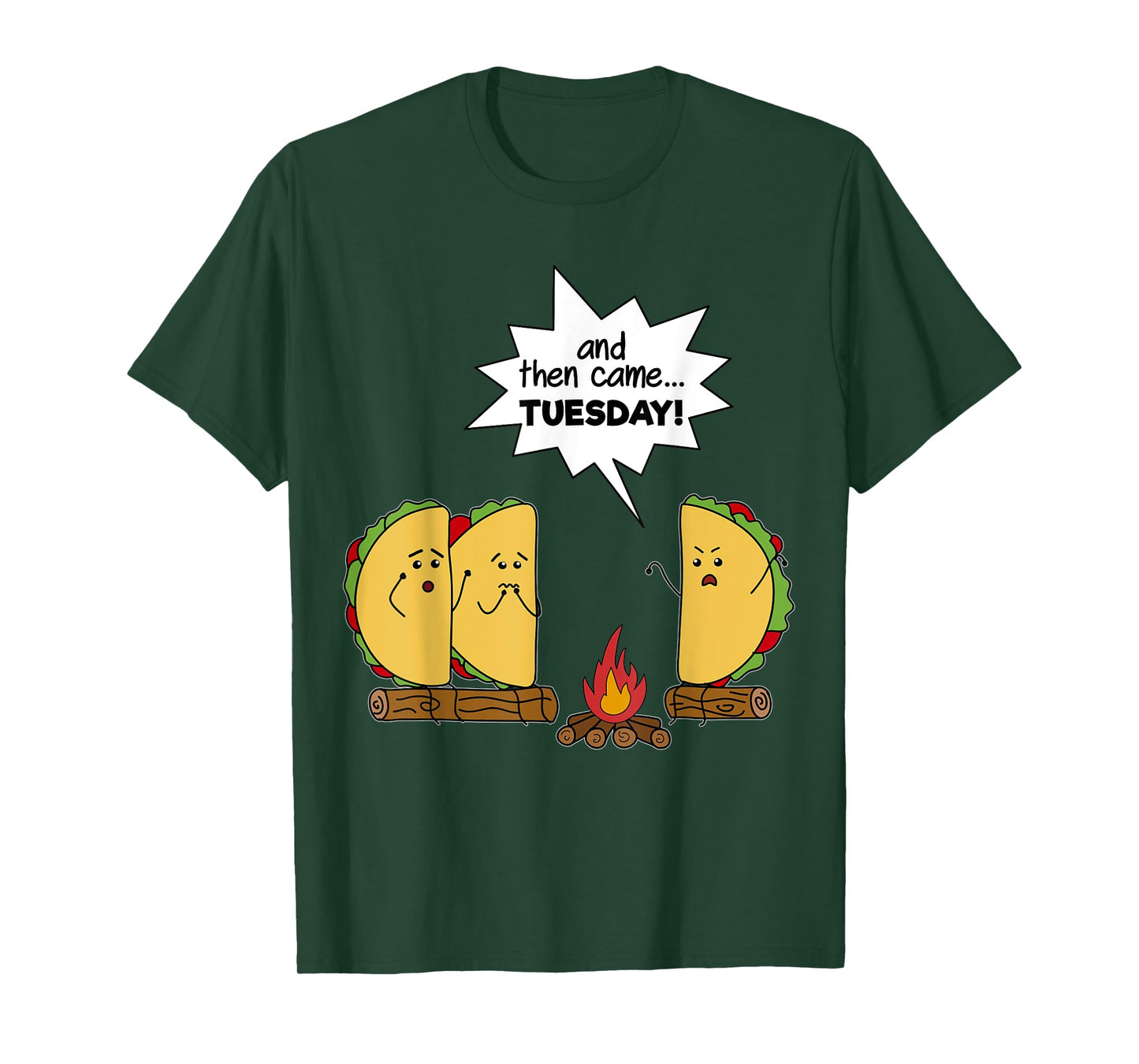 And Then Came Tuesday - Taco Scary Story Funny T-Shirt T-Shirt