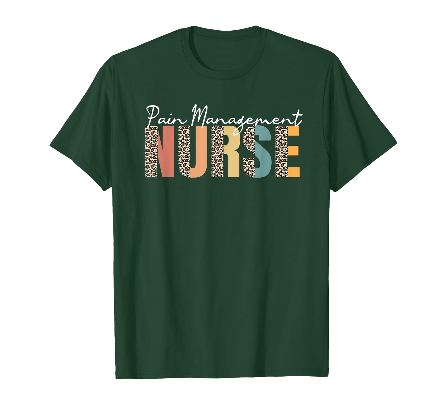 Pain Management Nurse Leopard Pattern Pain Nurses T-Shirt