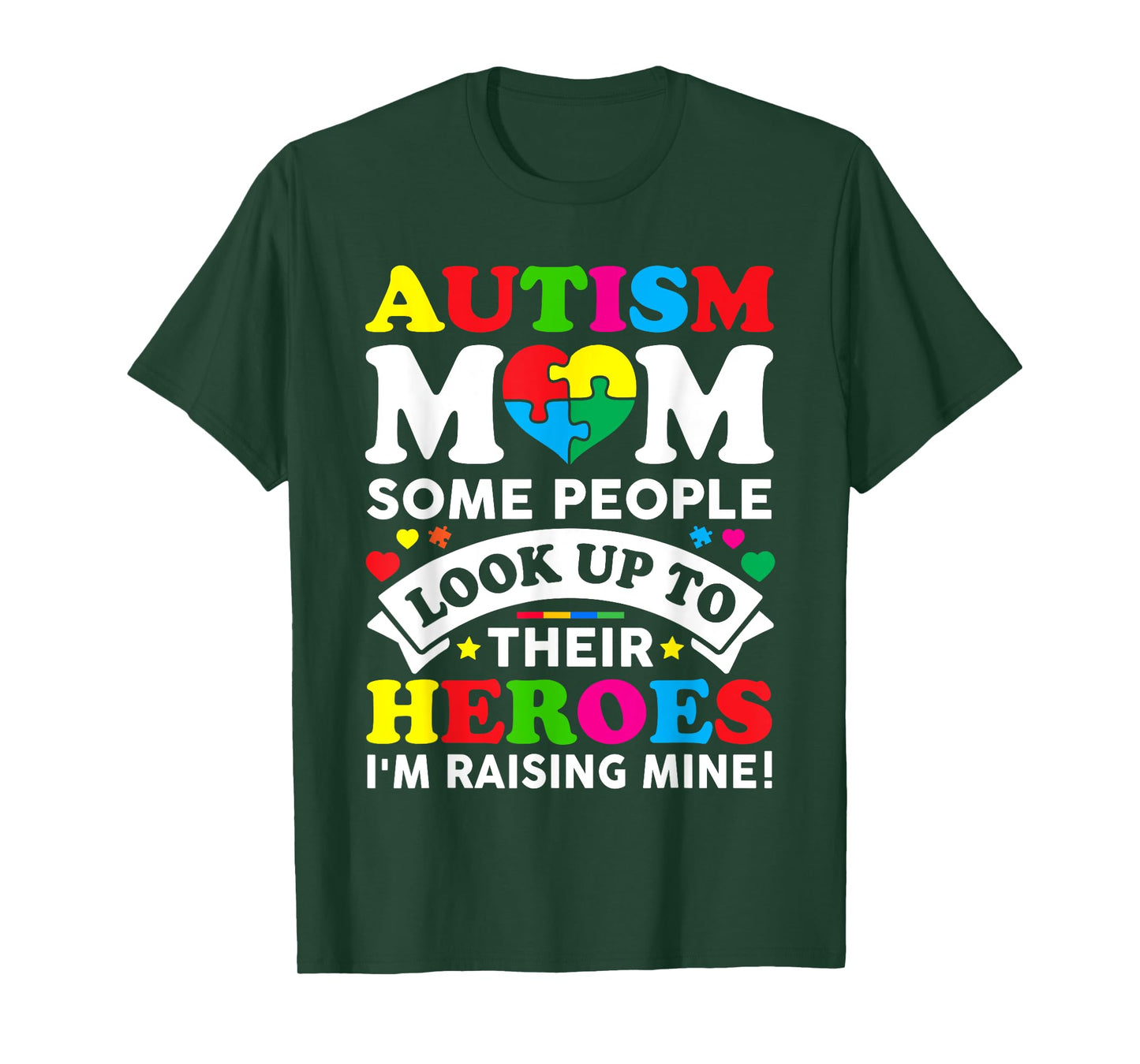 Autism Mom Raising Hero Autism Awareness Mom T-Shirt