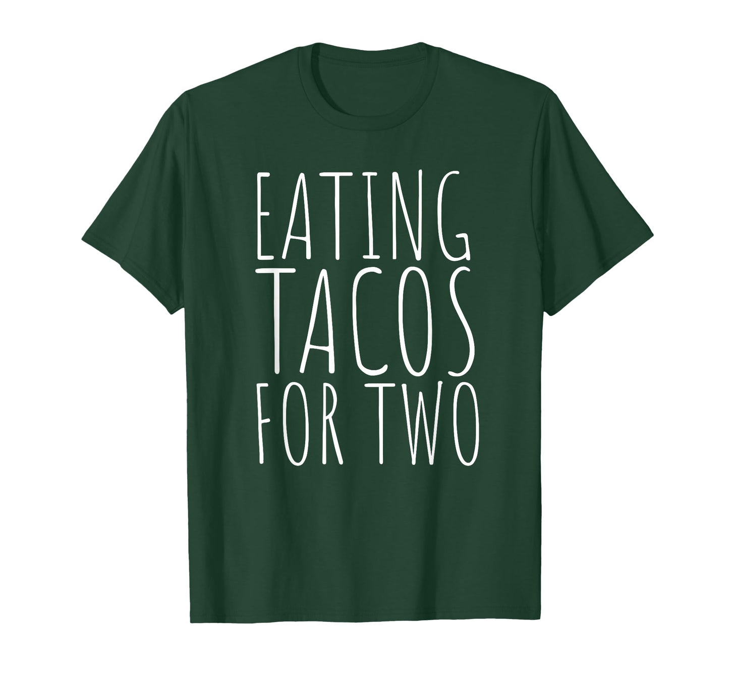 Eating Tacos For Two Funny Pregnancy Expecting Mom T-Shirt
