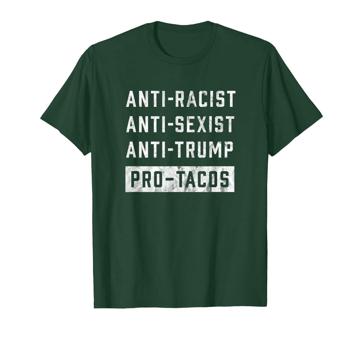 Anti Trump Funny Taco Lover T-Shirt
