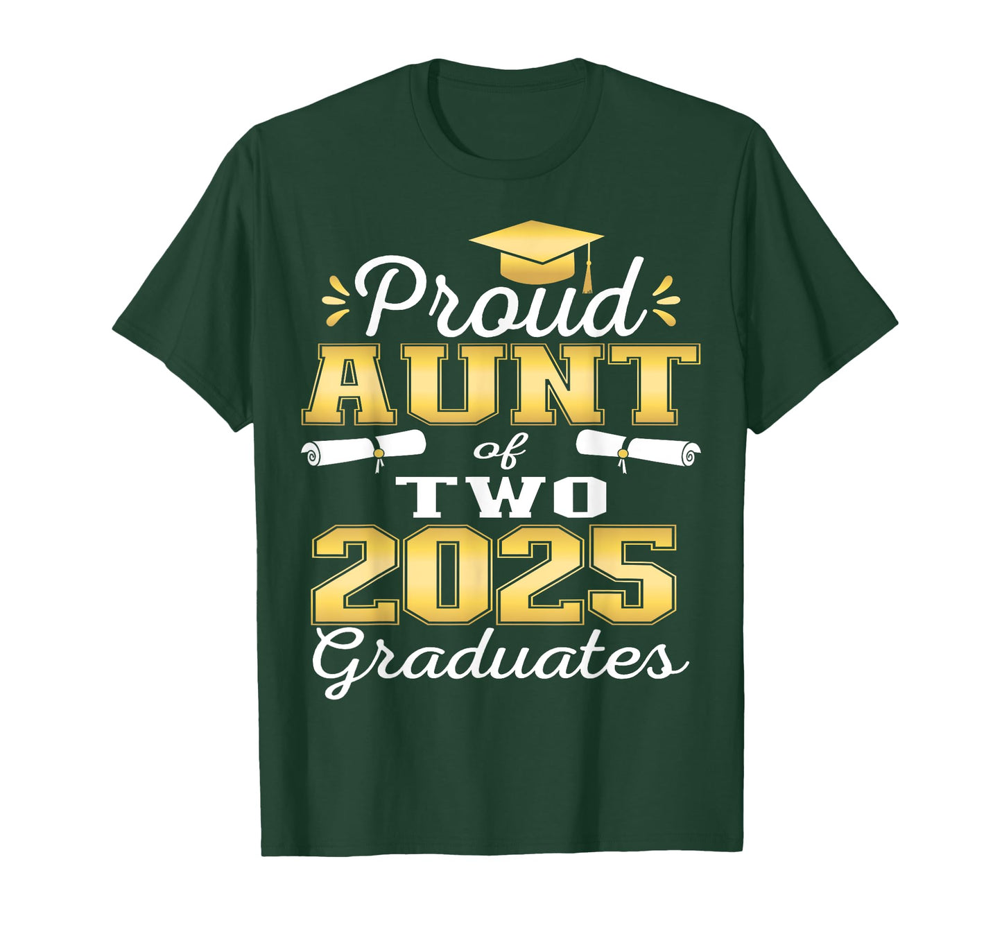 Proud Aunt of Two 2025 Graduates Graduation family T-Shirt