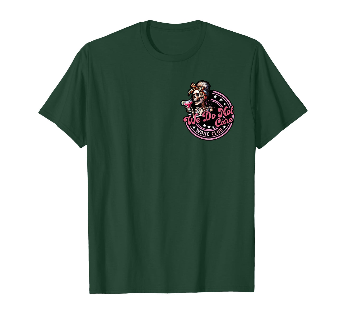We Do Not Care WDNC Club Est 2025 Funny Skeleton Girls Women T-Shirt