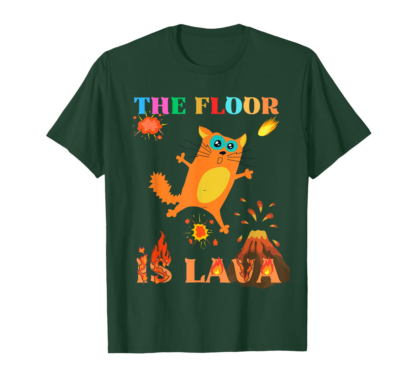 The Floor Is Lava Lover Cat Frighten Geology Teacher Volcano T-Shirt