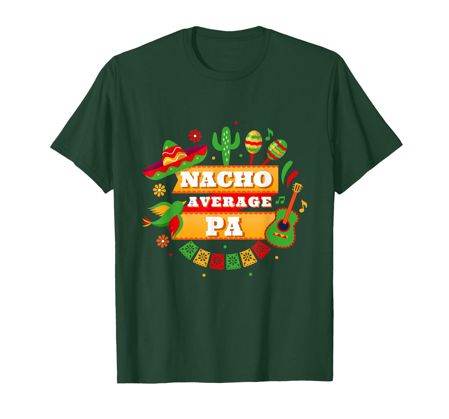 Mens Nacho Average Pa Father Cinco De Mayo T-Shirt