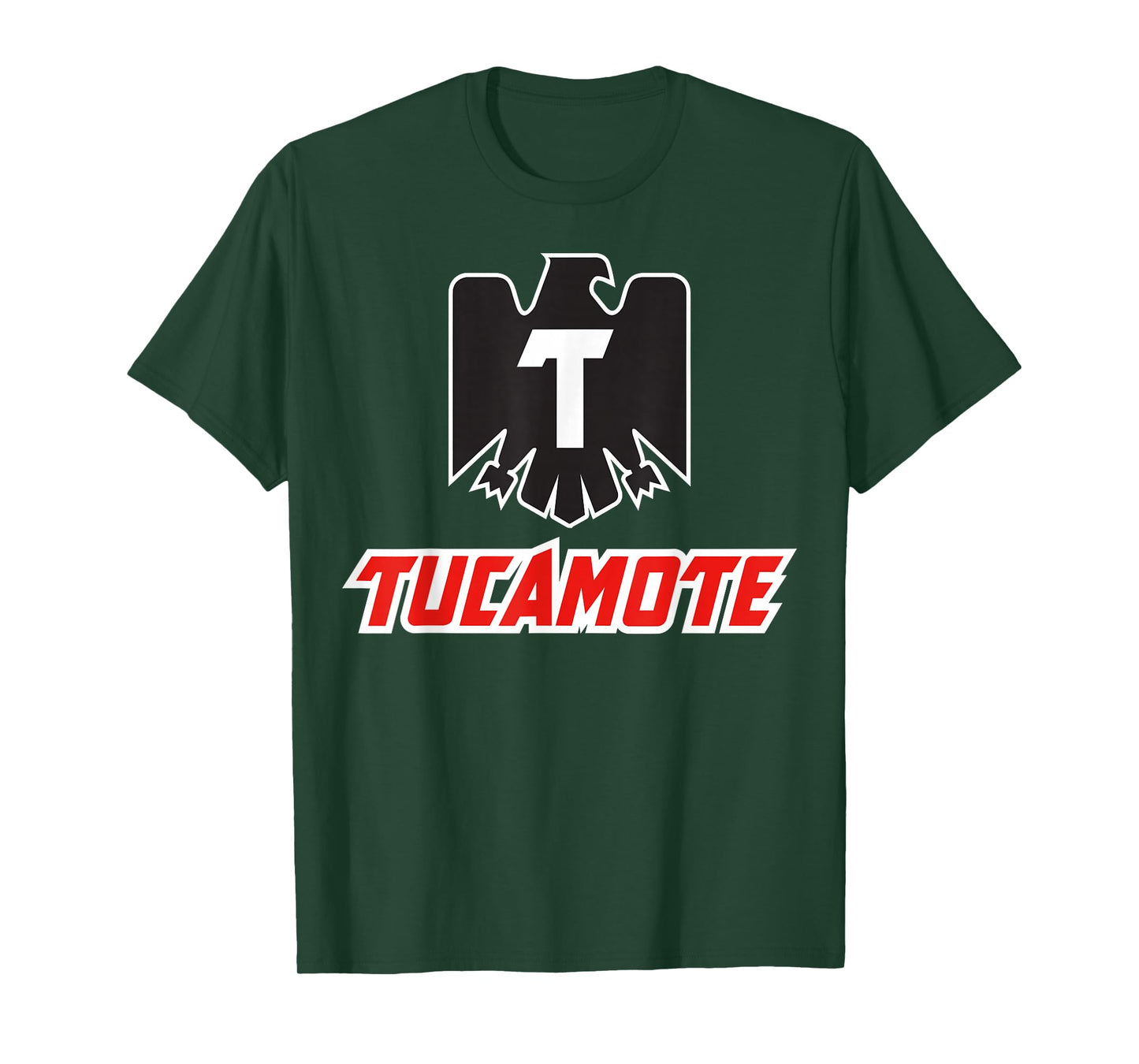 Tucamote Funny Mexican Saying Mexico Latin Humor Spanish T-Shirt