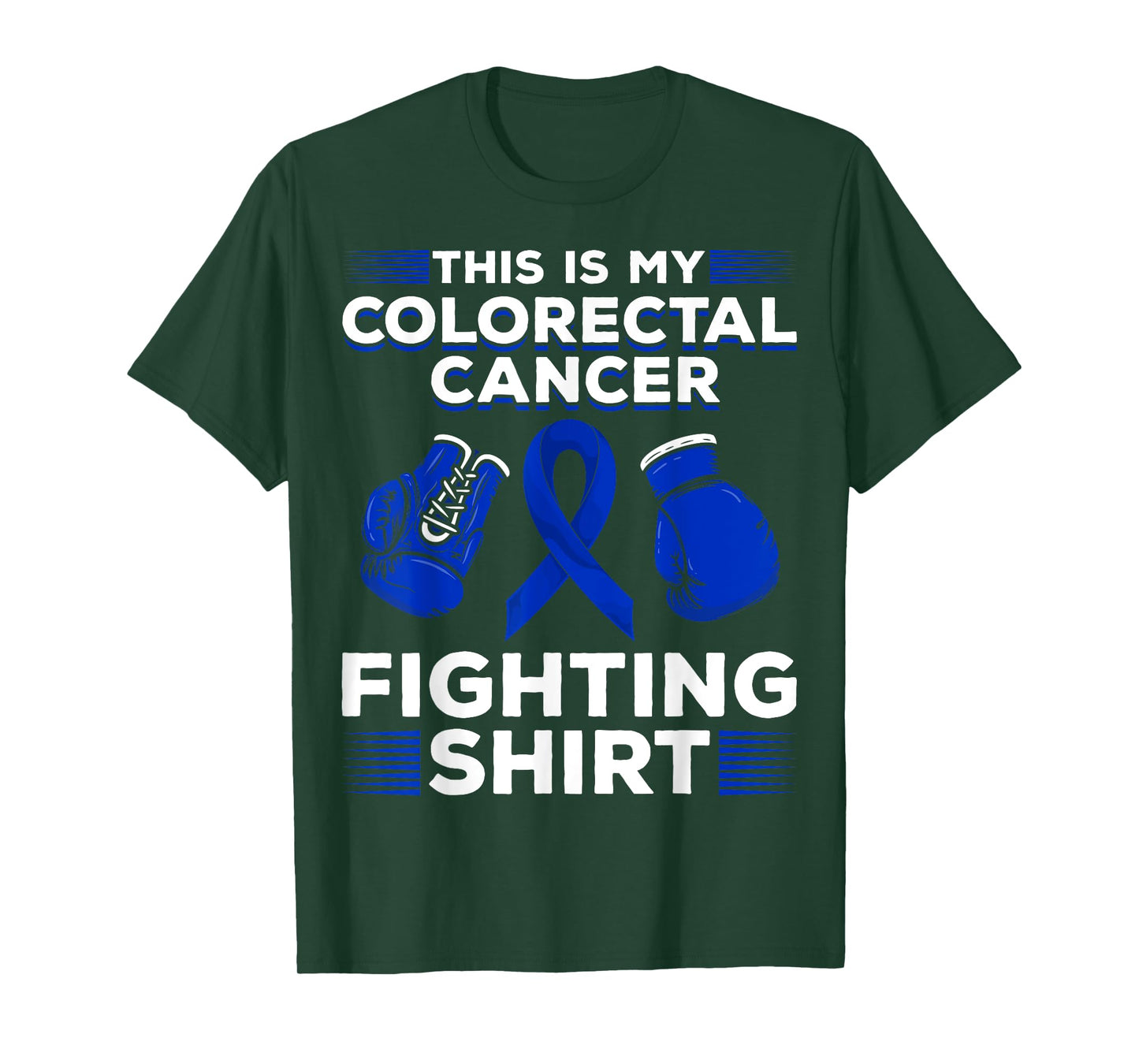 This Is My Colorectal Cancer Fighting Shirt Colon Cancer T-Shirt