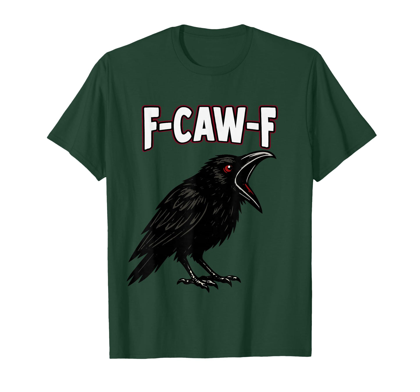 F-CAW-F T-Shirt