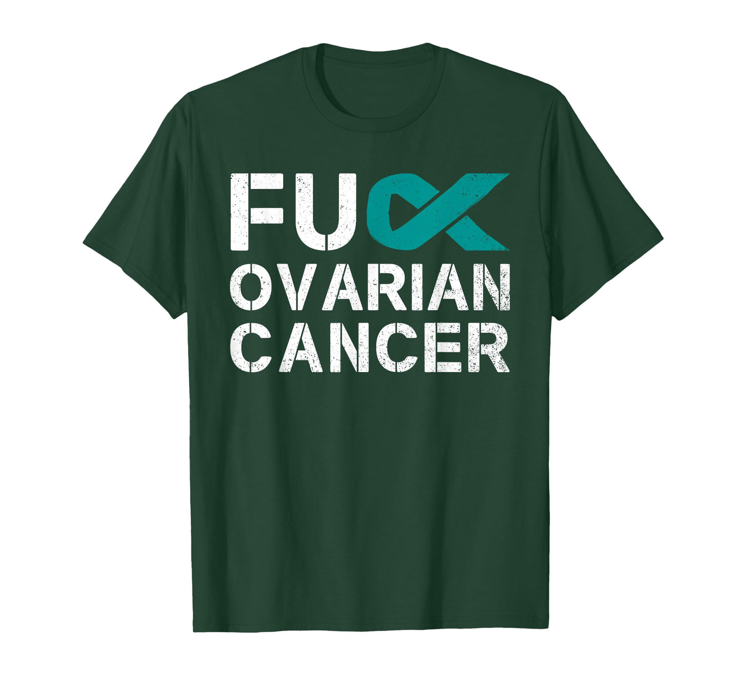 Fuck Ovarian Cancer Awareness Teal Ribbon Warrior Survivor T-Shirt
