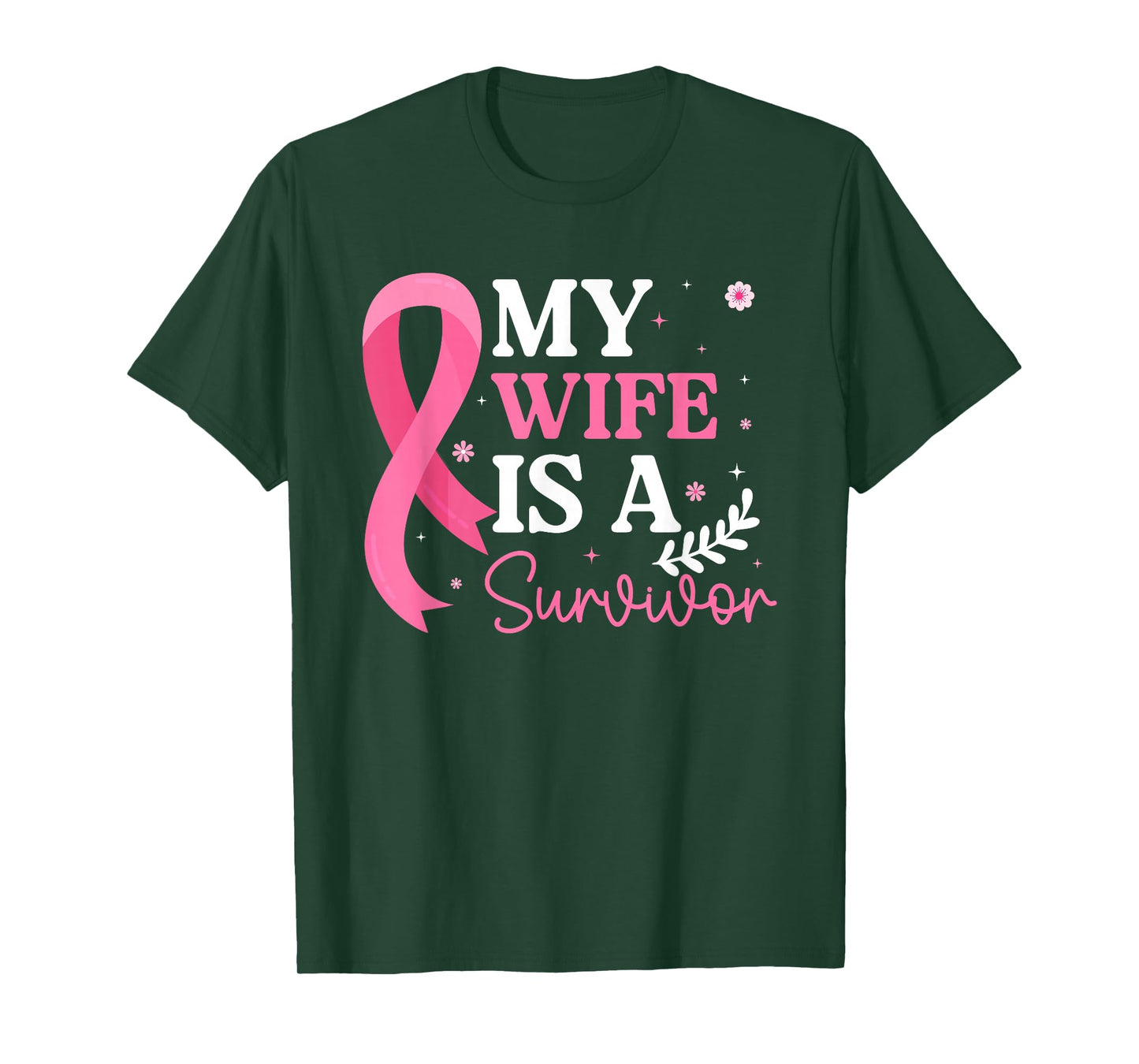 My Wife is A Survivor Breast Cancer Awareness Pink Ribbon T-Shirt
