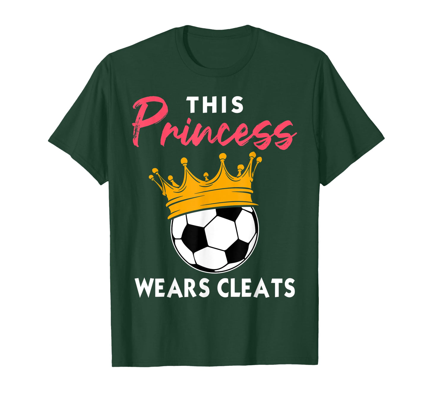 This Princess Wears Cleats Cool Soccer Girl Biggest Fan T-Shirt