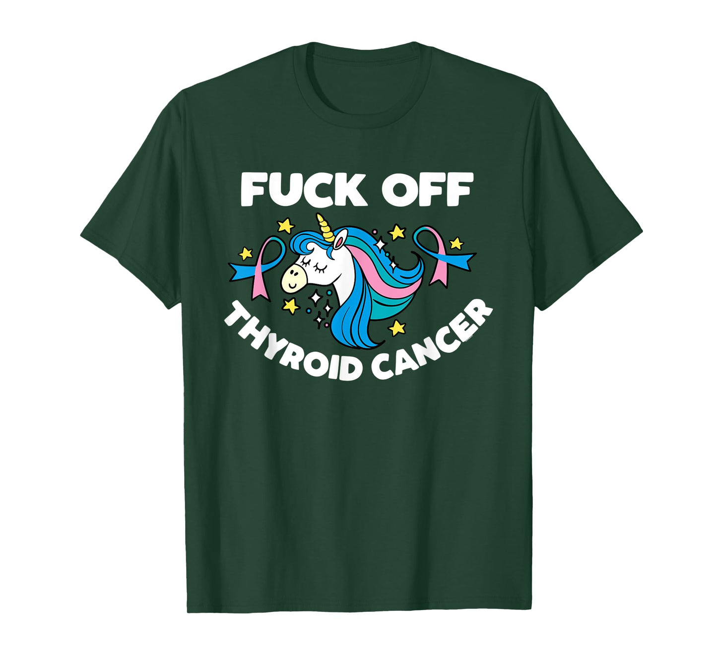 Fuck Off Thyroid Cancer Inspirational Funny Quote Unicorn T-Shirt