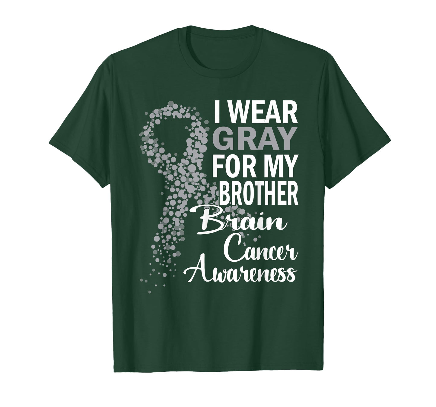 I Wear Gray For My Brother Brain Cancer Awareness Gifts T-Shirt