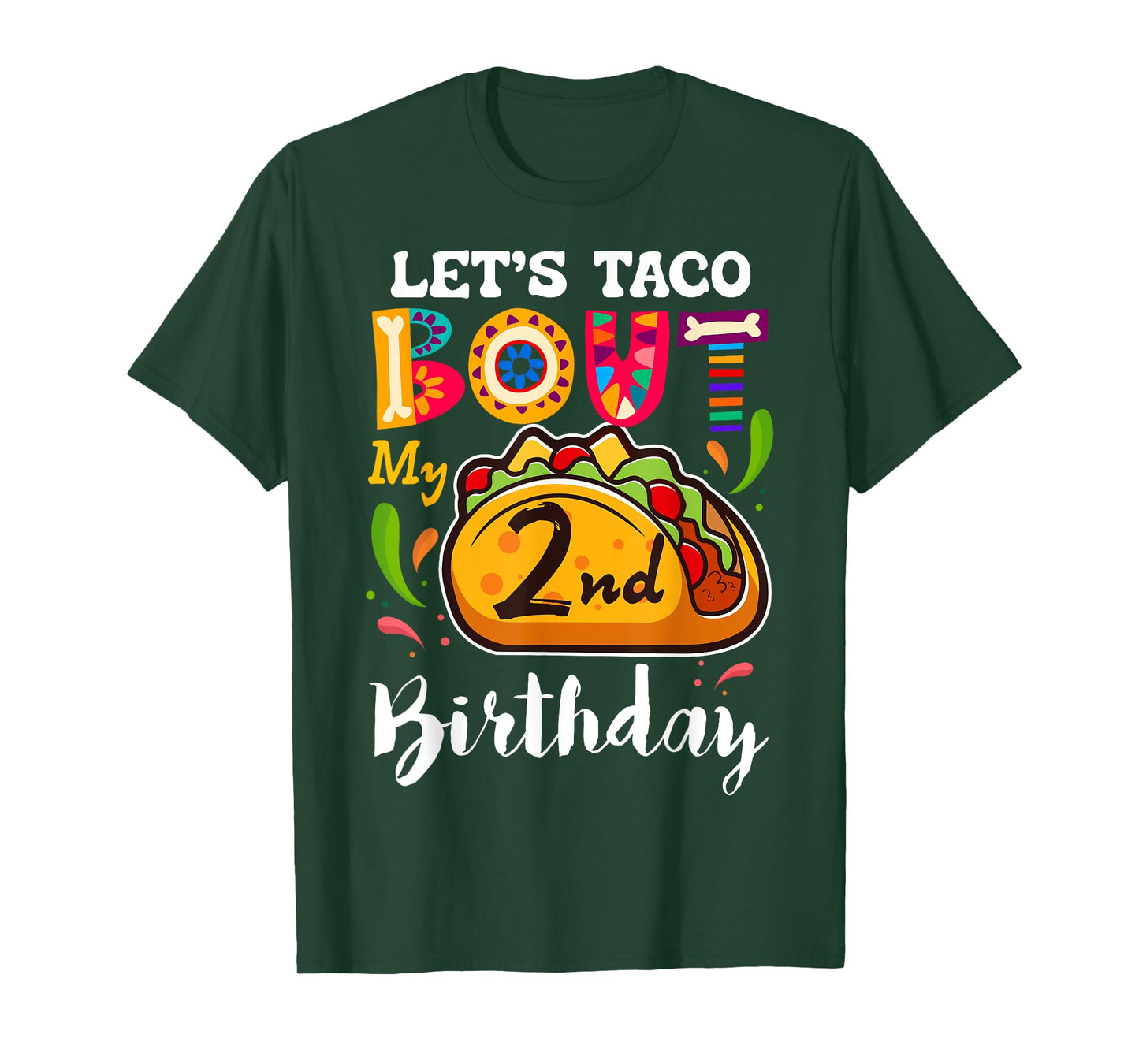 Let's Taco Bout My 2 Years Old Birthday Funny Family T-Shirt