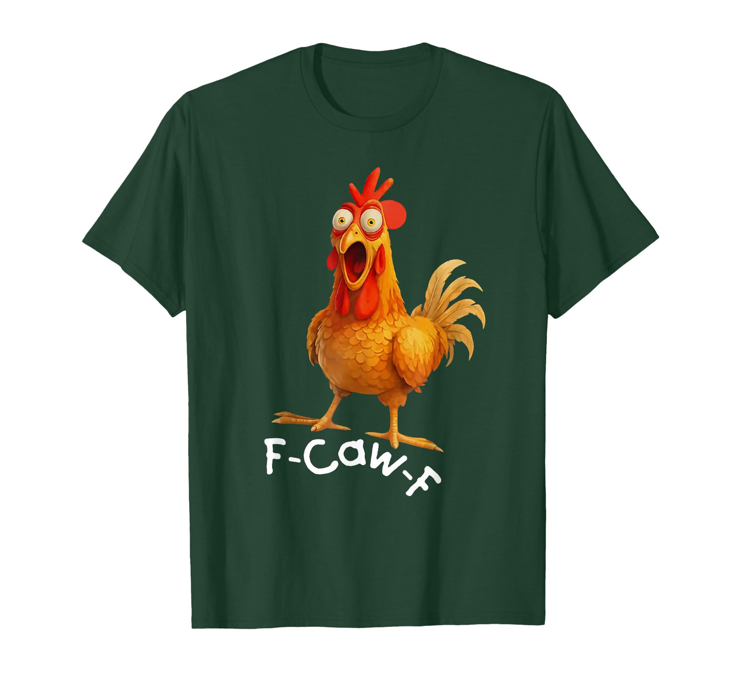 Funny F Caw F Chicken Meme Rooster Joke for Men and Women T-Shirt