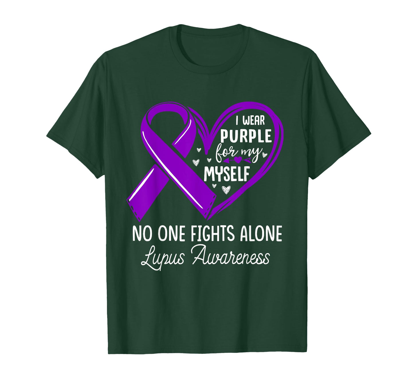 I Wear Purple For Myself Lupus Awareness Purple Ribbon T-Shirt