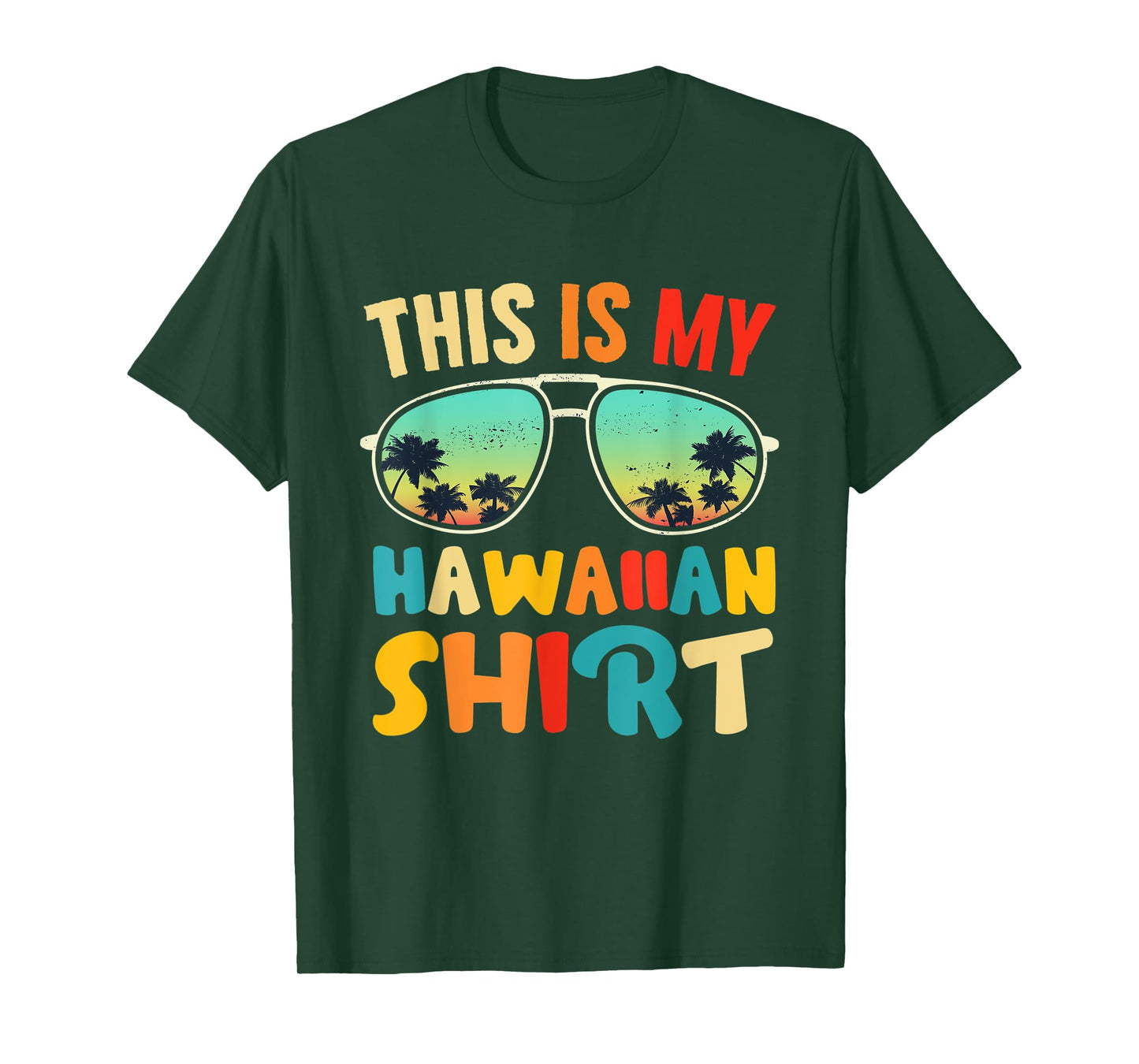 This Is My Hawaiian Aloha Hawaii For Mens Women Boys Shirt T-Shirt