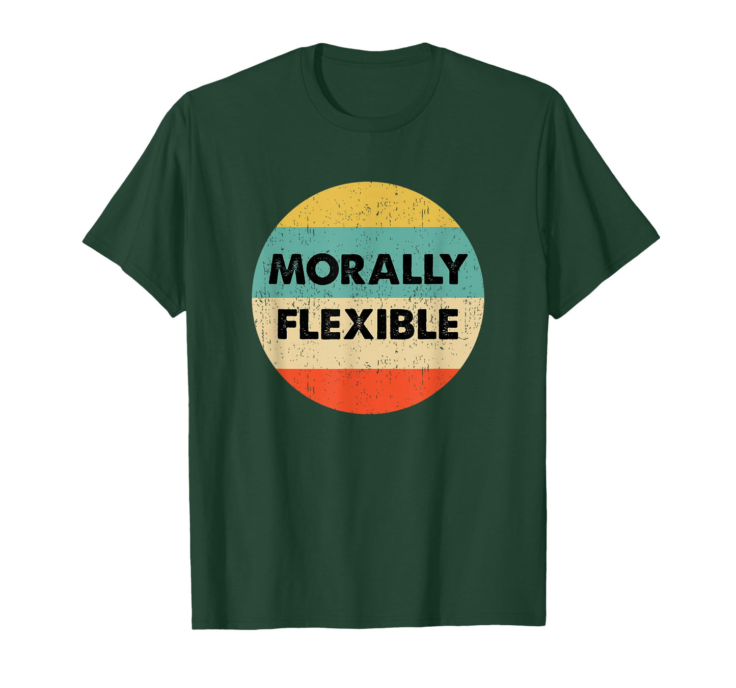 Morally Flexible T-Shirt
