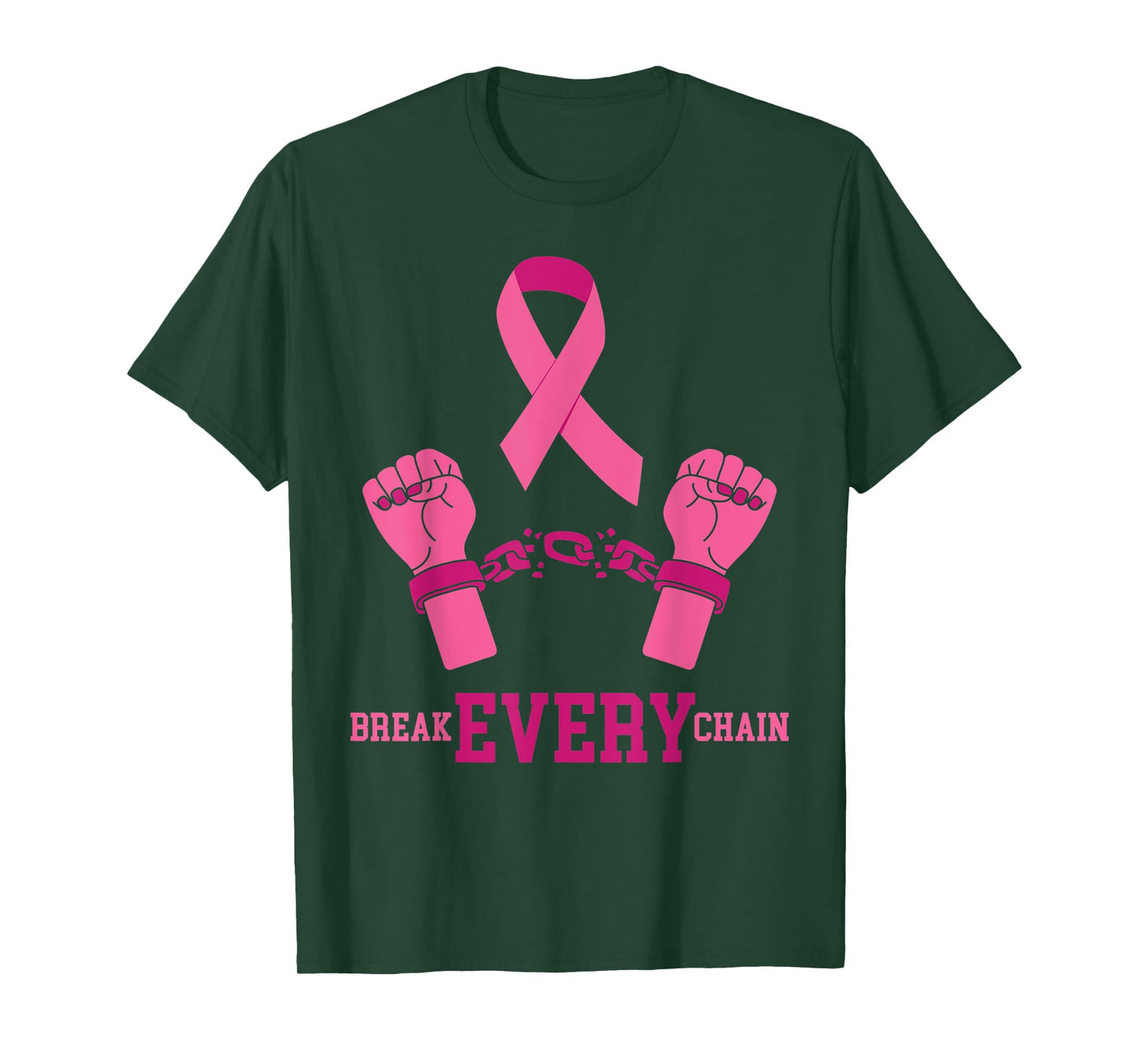 Pink Ribbon Breast Cancer Shirt Break Every Chain Design T-Shirt