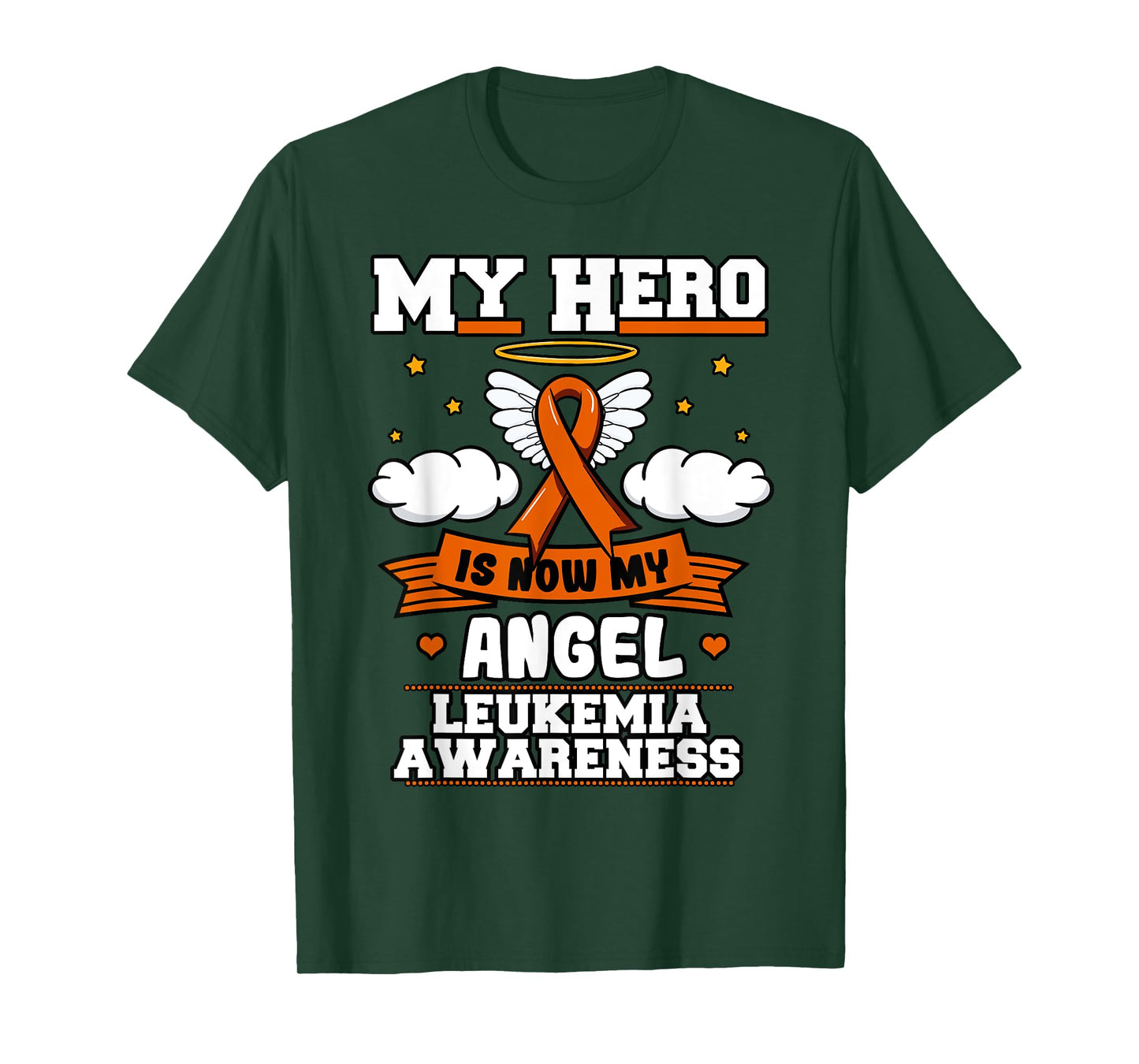 My Hero Is Now My Angel Leukemia Green Ribbon Clouds T-Shirt