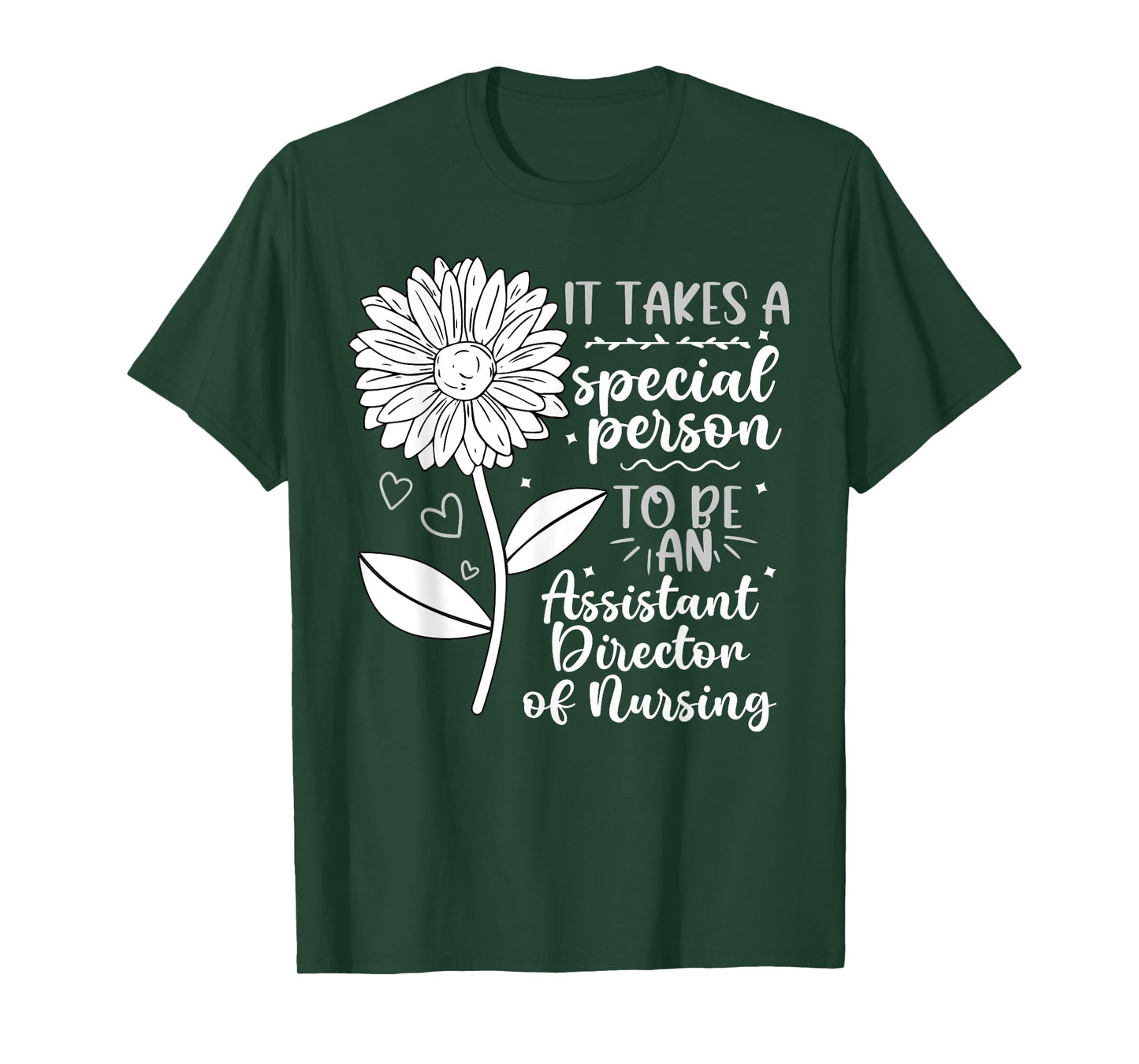 To Be An Assistant Director Of Nursing ADON T-Shirt