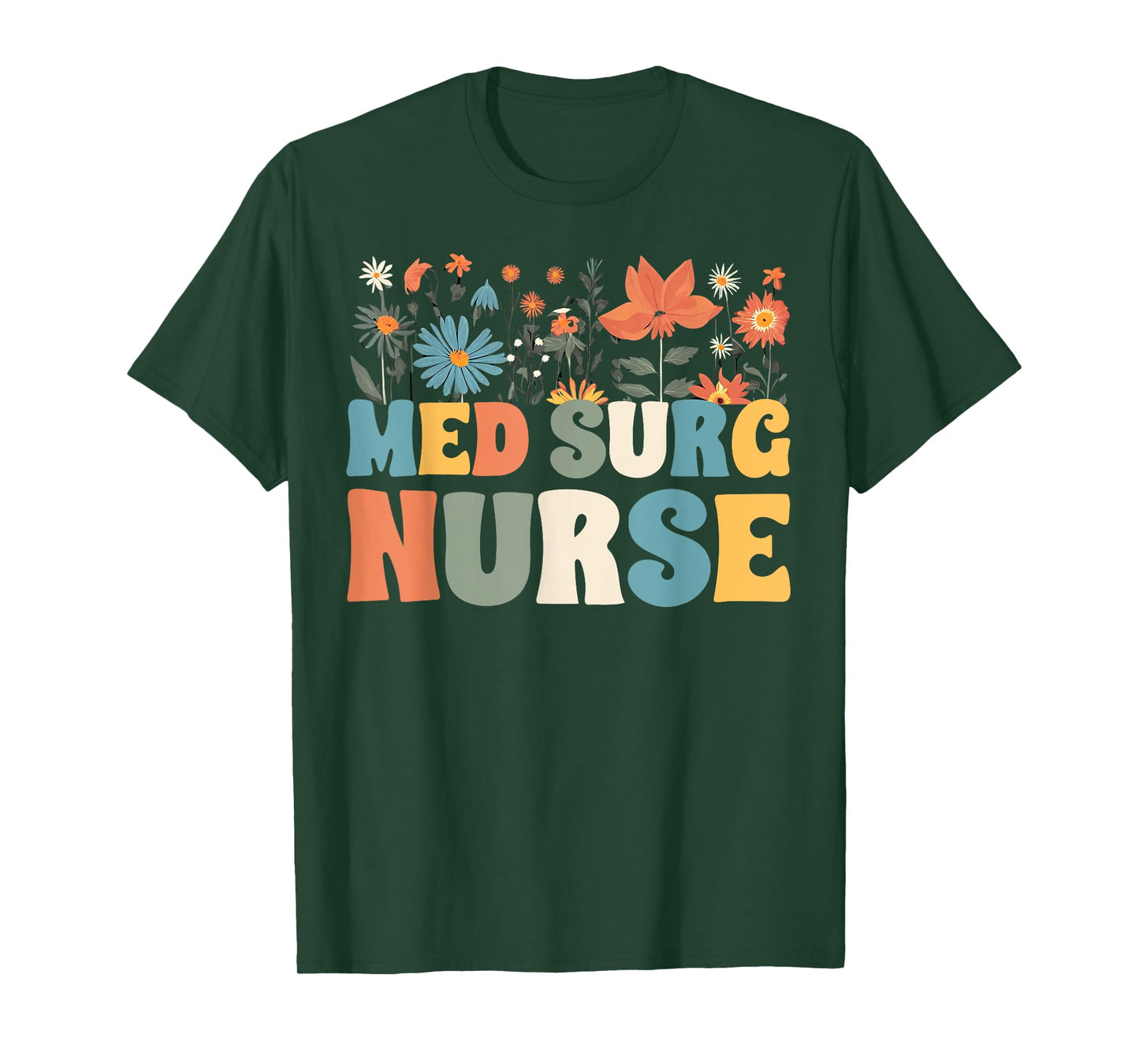 Med Surg Nurse Wildflowers Retro Medical Surgical Nursing T-Shirt