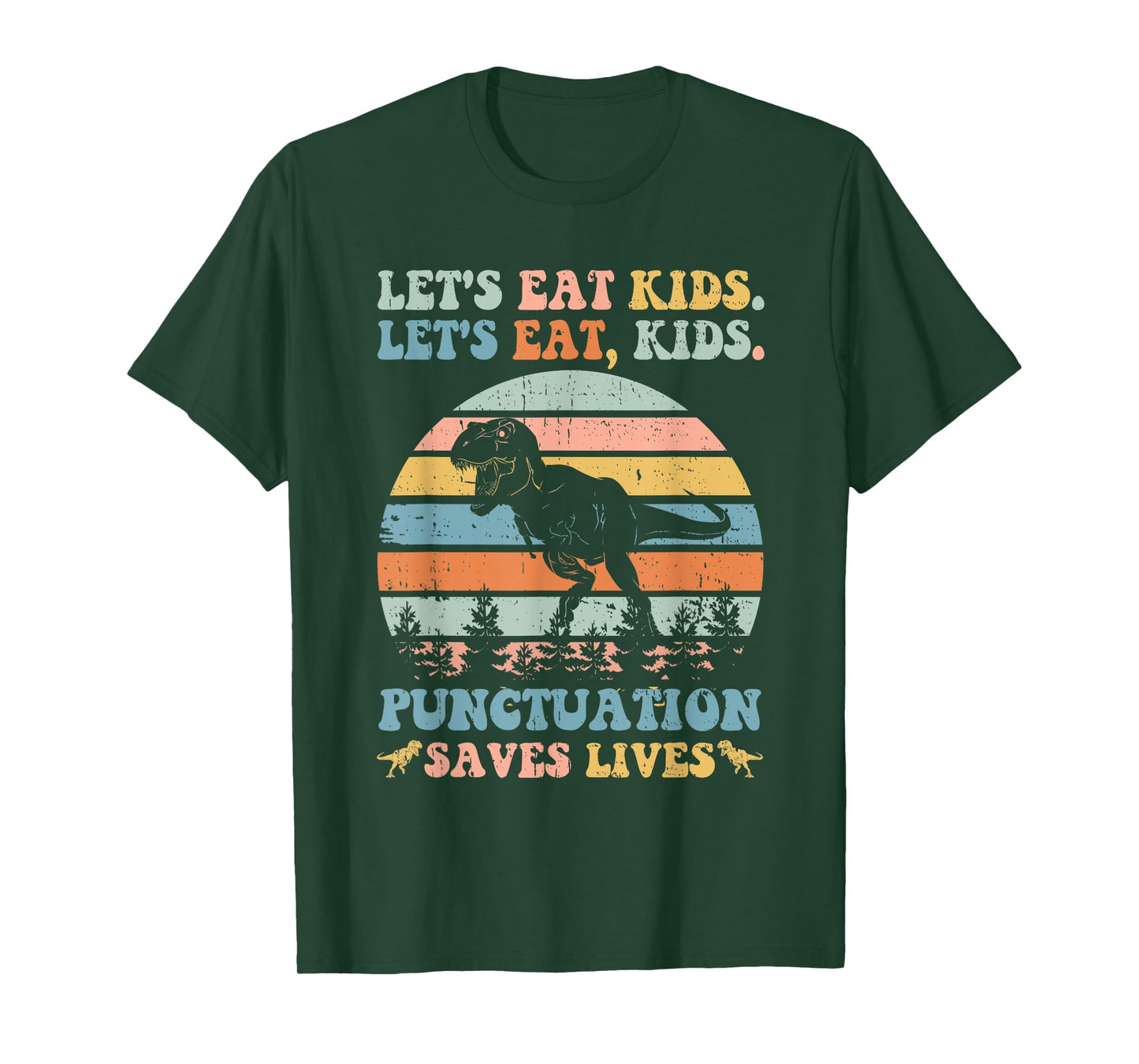 Let's Eat Kids Punctuation Saves Lives Funny Grammar Dino T-Shirt