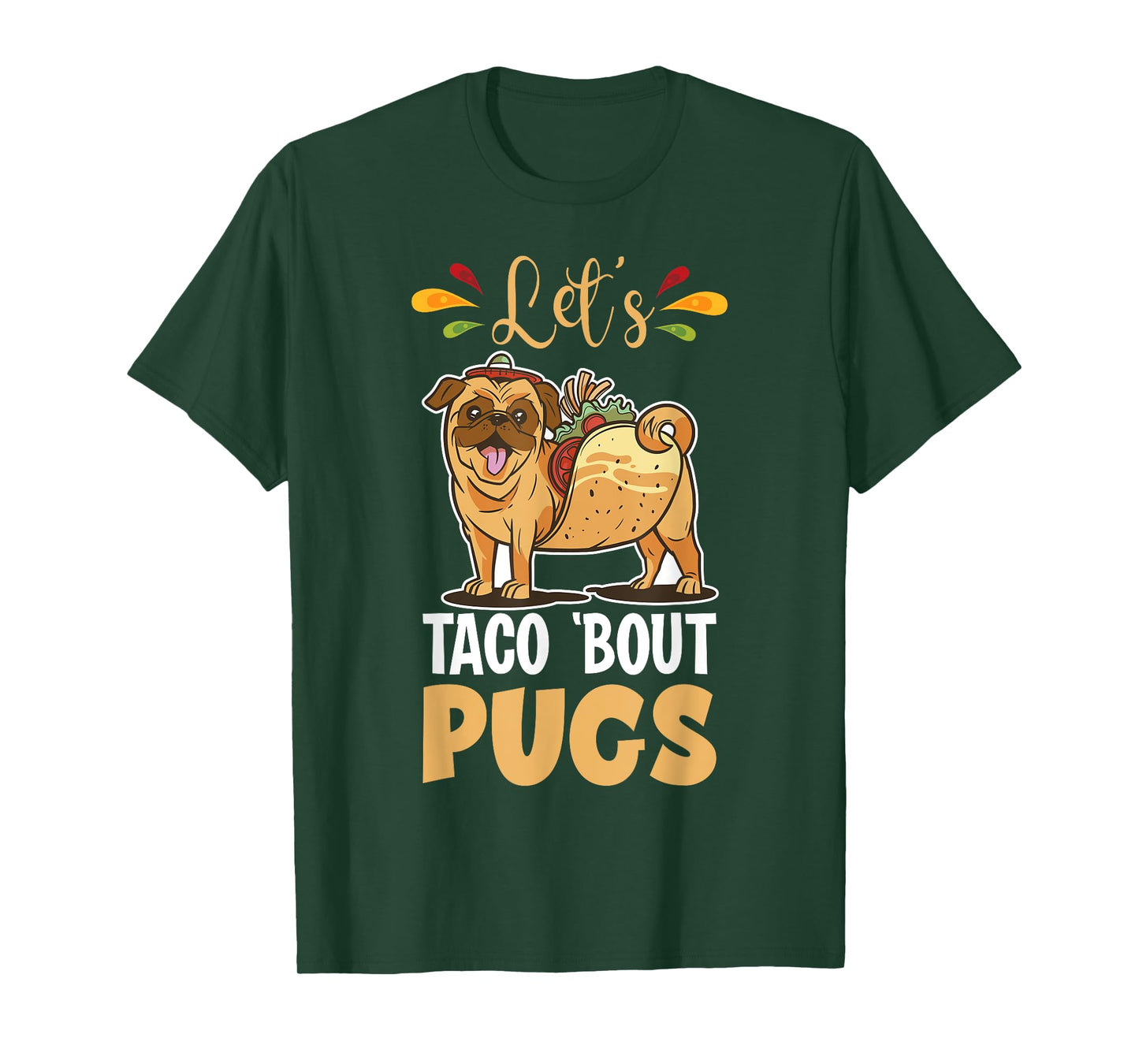 Let's Taco 'Bout Pugs Dog Groomer Taco Pug T-Shirt for Men Women Kids
