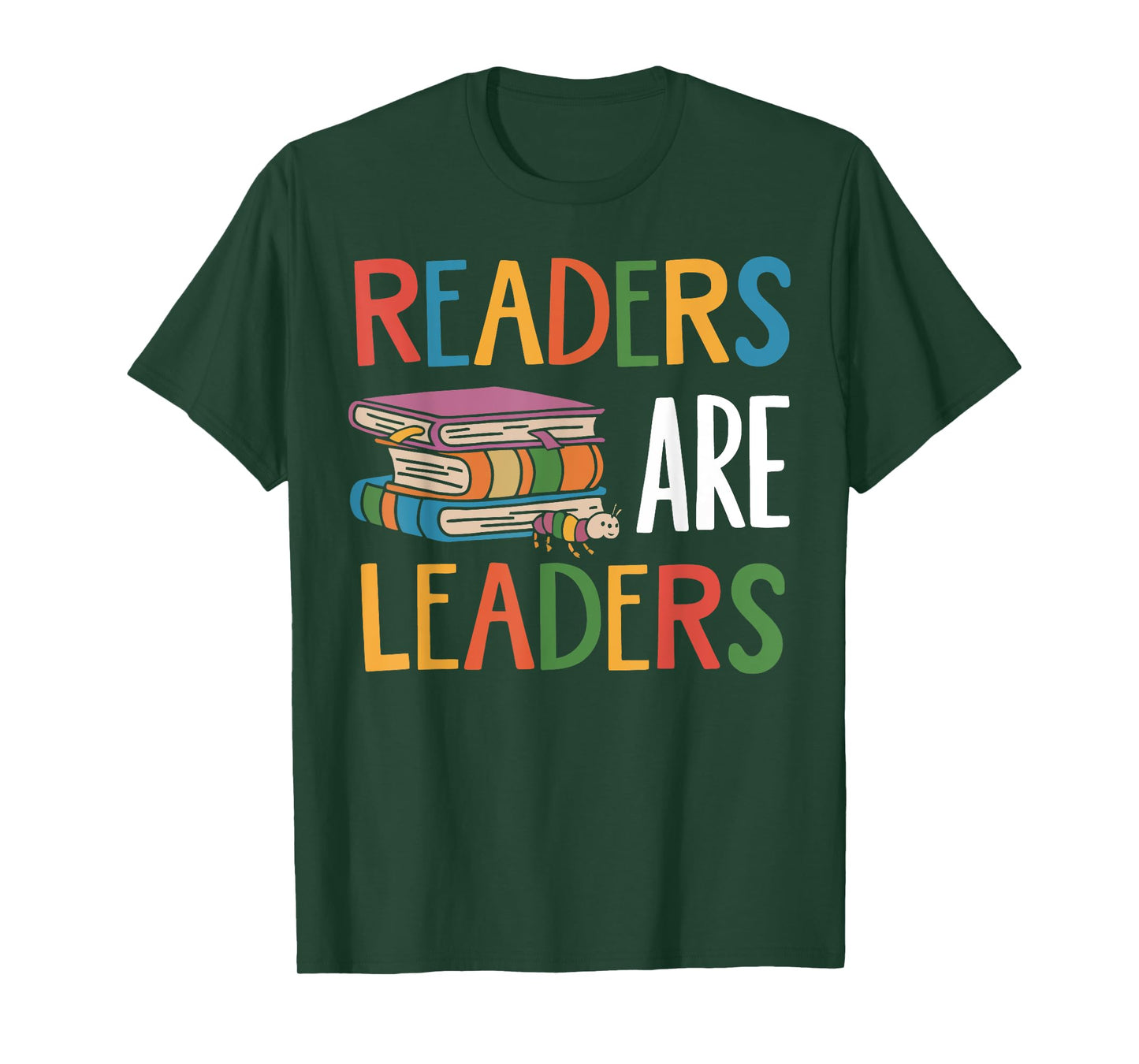Readers Are Leaders Motivational Reading Book Quote T-Shirt