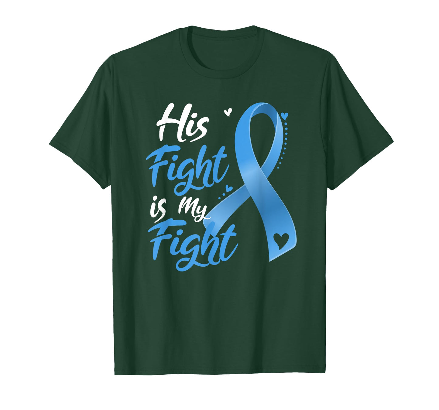 His Fight Is My Fight Prostate Cancer Awareness Month Ribbon T-Shirt