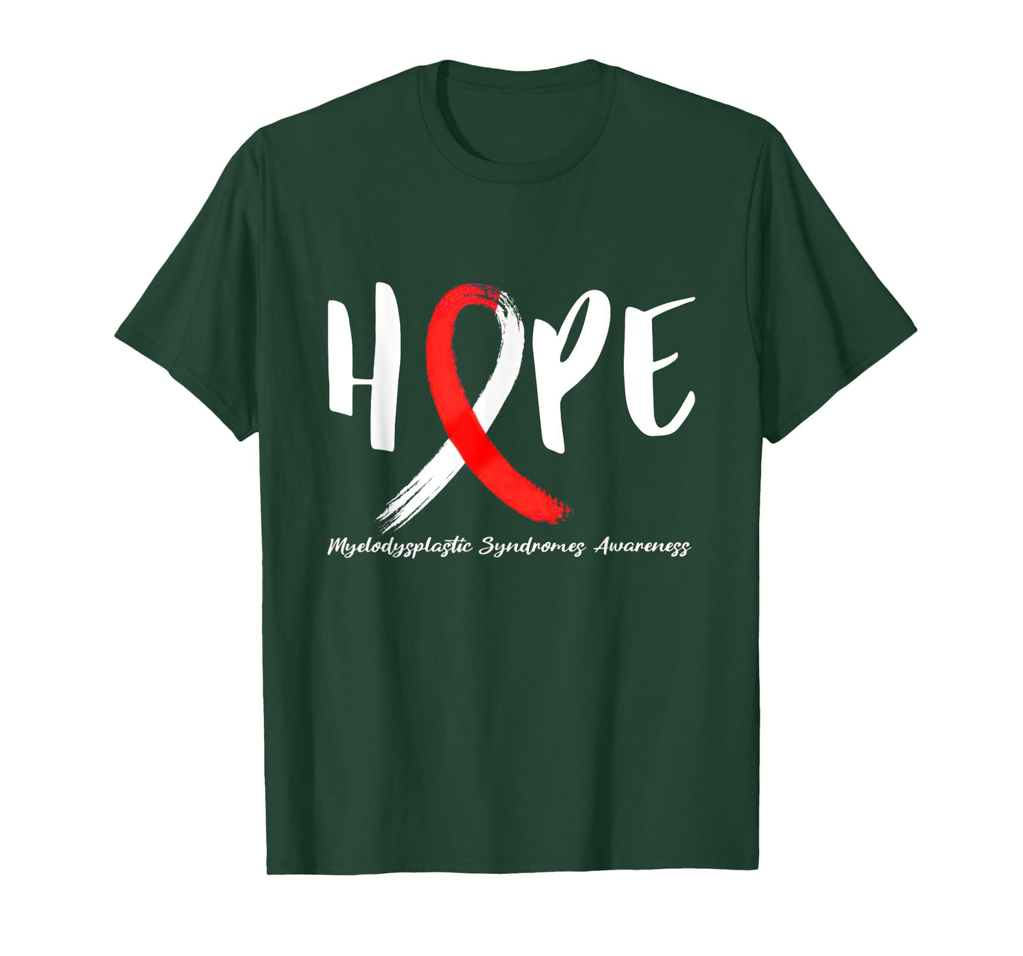 Myelodysplastic Syndrome Hope MDS Awareness T-Shirt