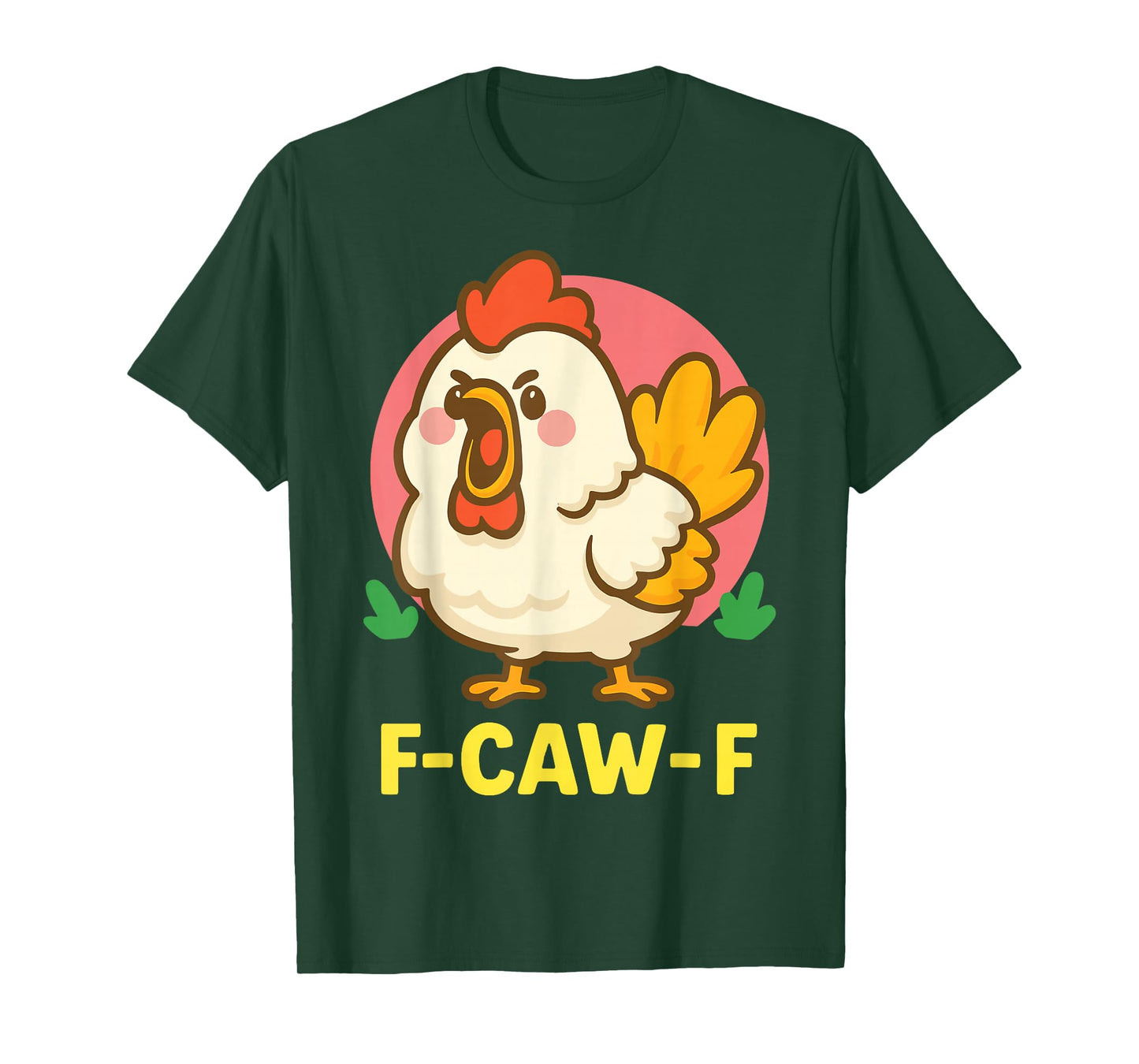 F-Caw-F Chicken T-Shirt
