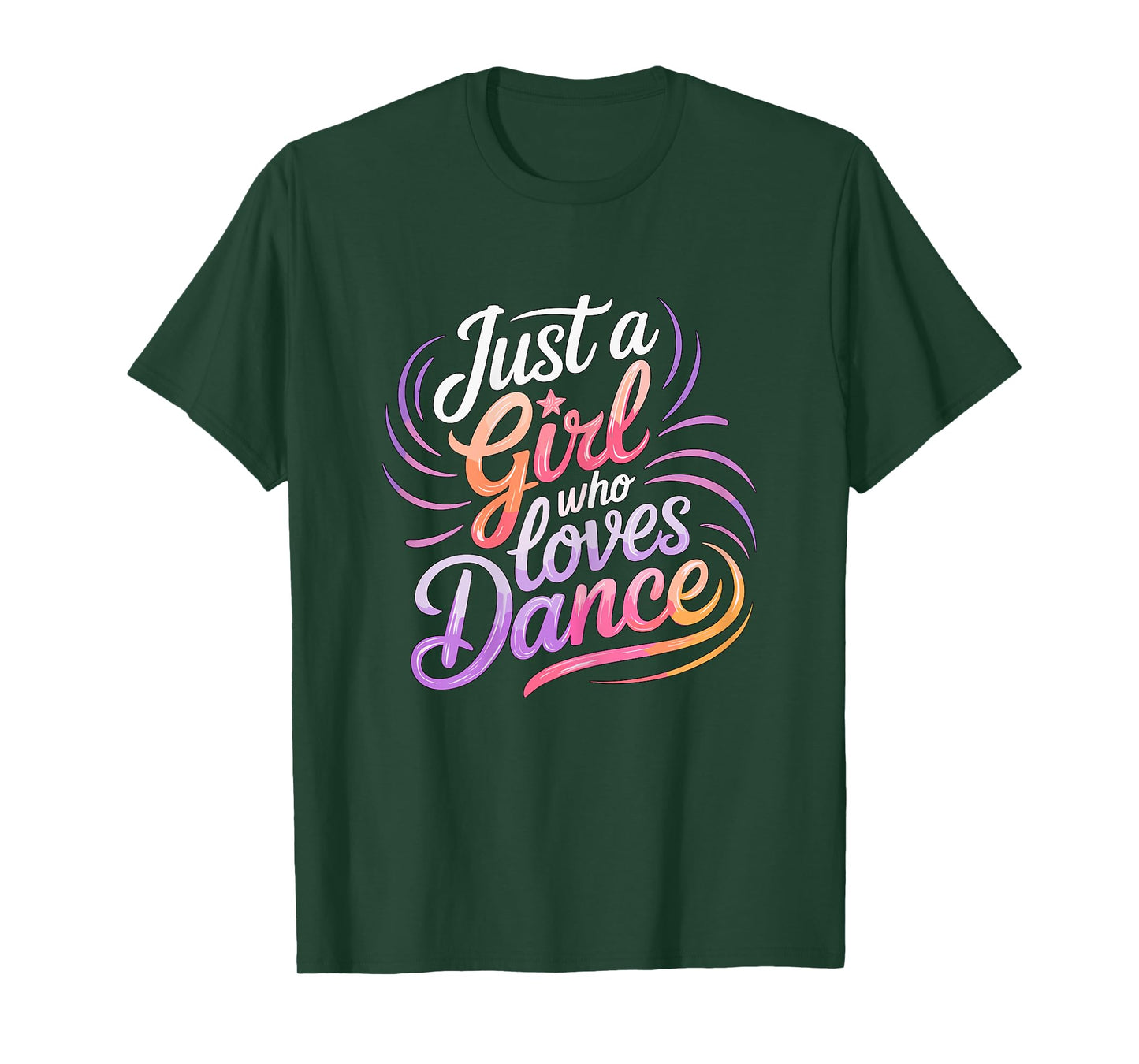 Just a Girl who loves Dance Dancing T-Shirt