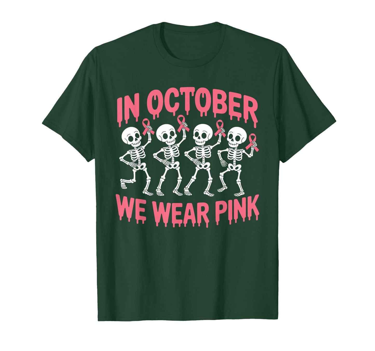 in October We Wear Pink Skeletons Breast Cancer Awareness T-Shirt
