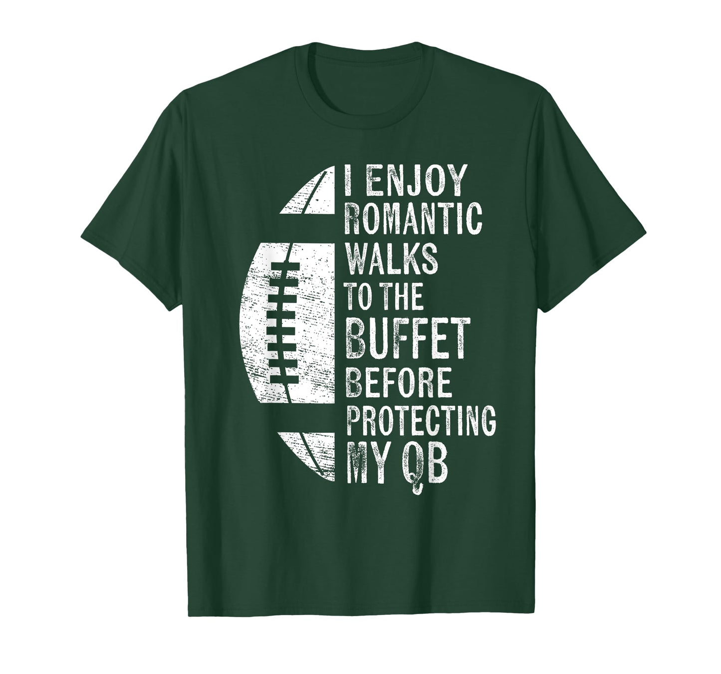 I Enjoy Romantic Walks Protecting My QB Offensive Lineman T-Shirt