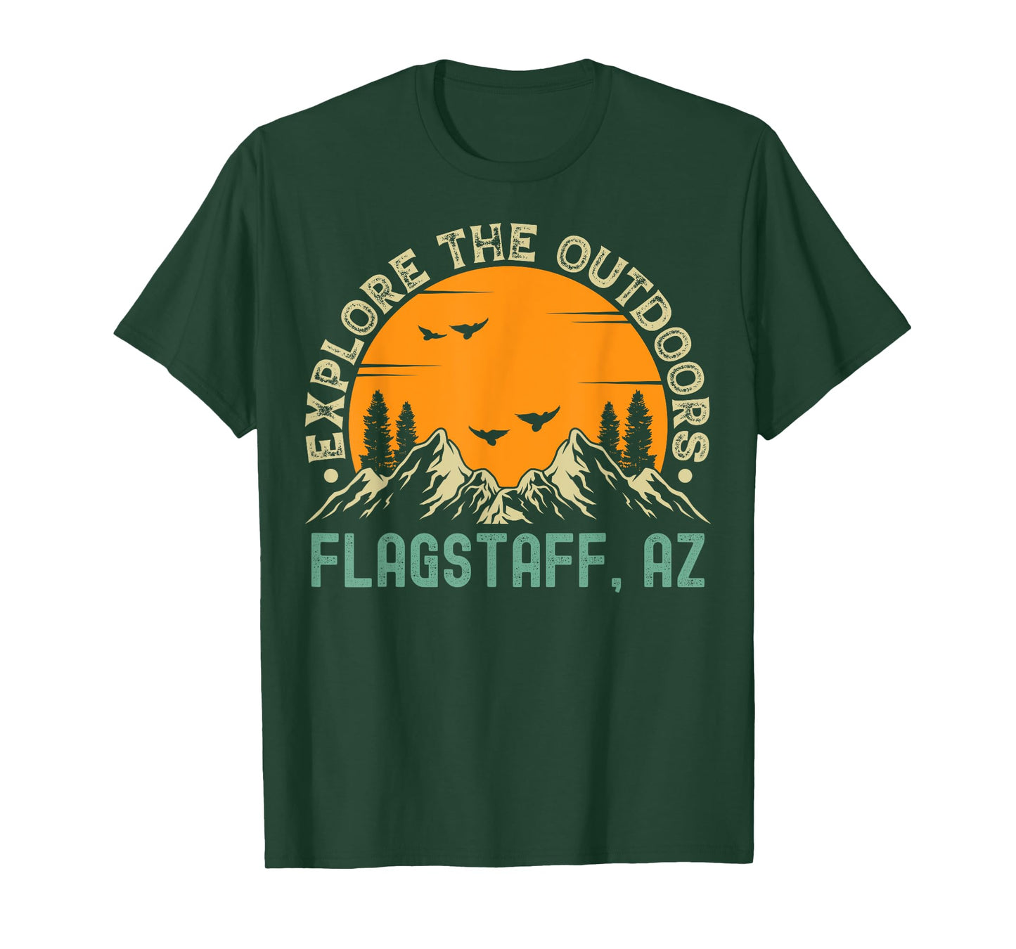Flagstaff, Arizona - Explore The Outdoors T-Shirt