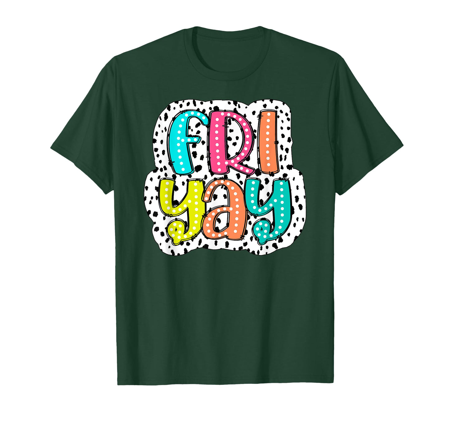Happy Fri-Yay Teacher Friday Dalmatian Dots Back To School T-Shirt for Men Women Girls Kids