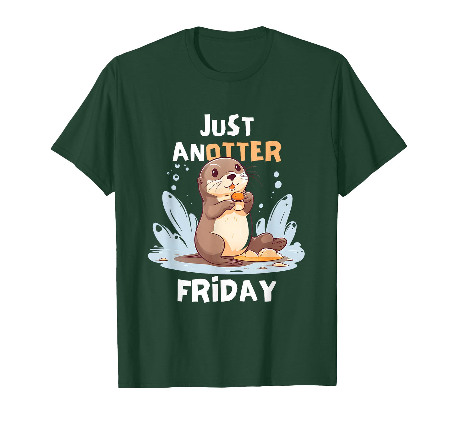 "Just Anotter Friday Tee: Cute Otter Enjoying a Snack T-Shirt