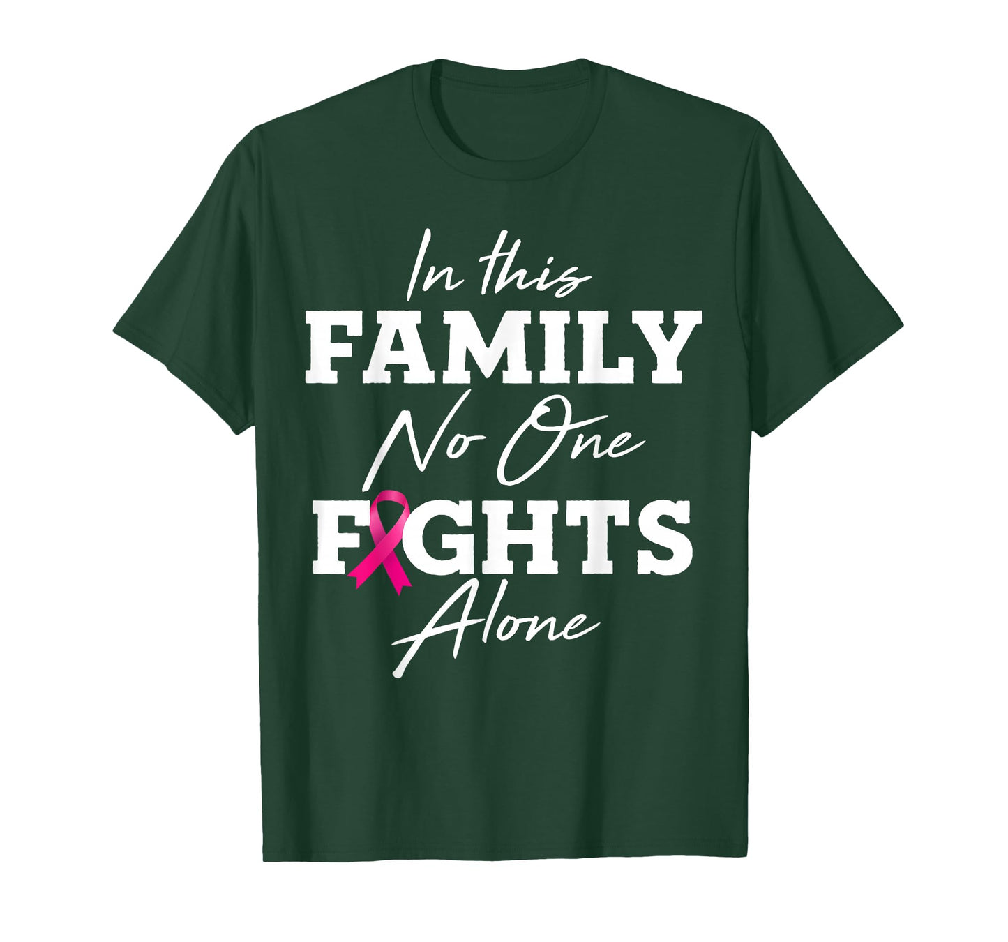 In this family no one fights alone breast cancer gift T-Shirt
