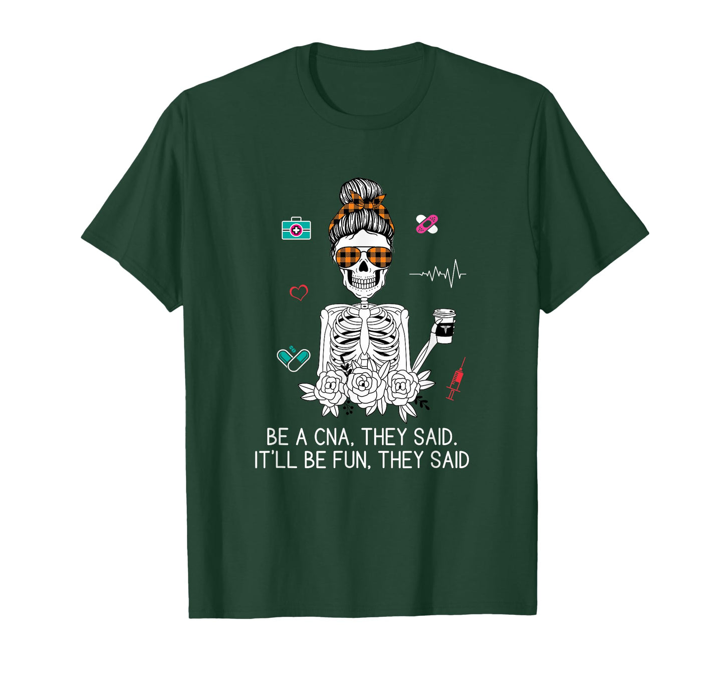 Funny CNA Humor Skeleton Certified Nursing Assistant Gag T-Shirt