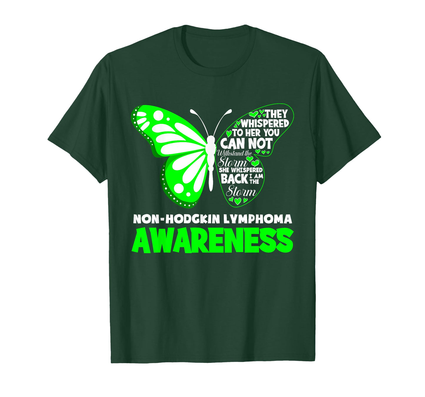 Butterfly I'm The Storm Non-Hodgkin Lymphoma Awareness T-Shirt